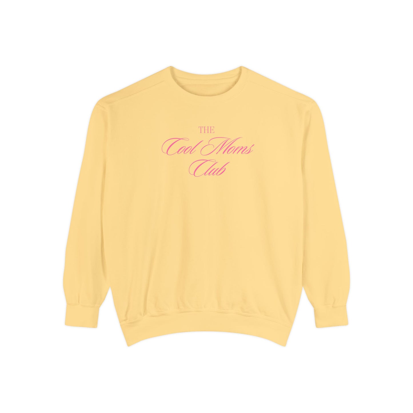 The Cool Moms Club Comfort Colors Sweatshirt