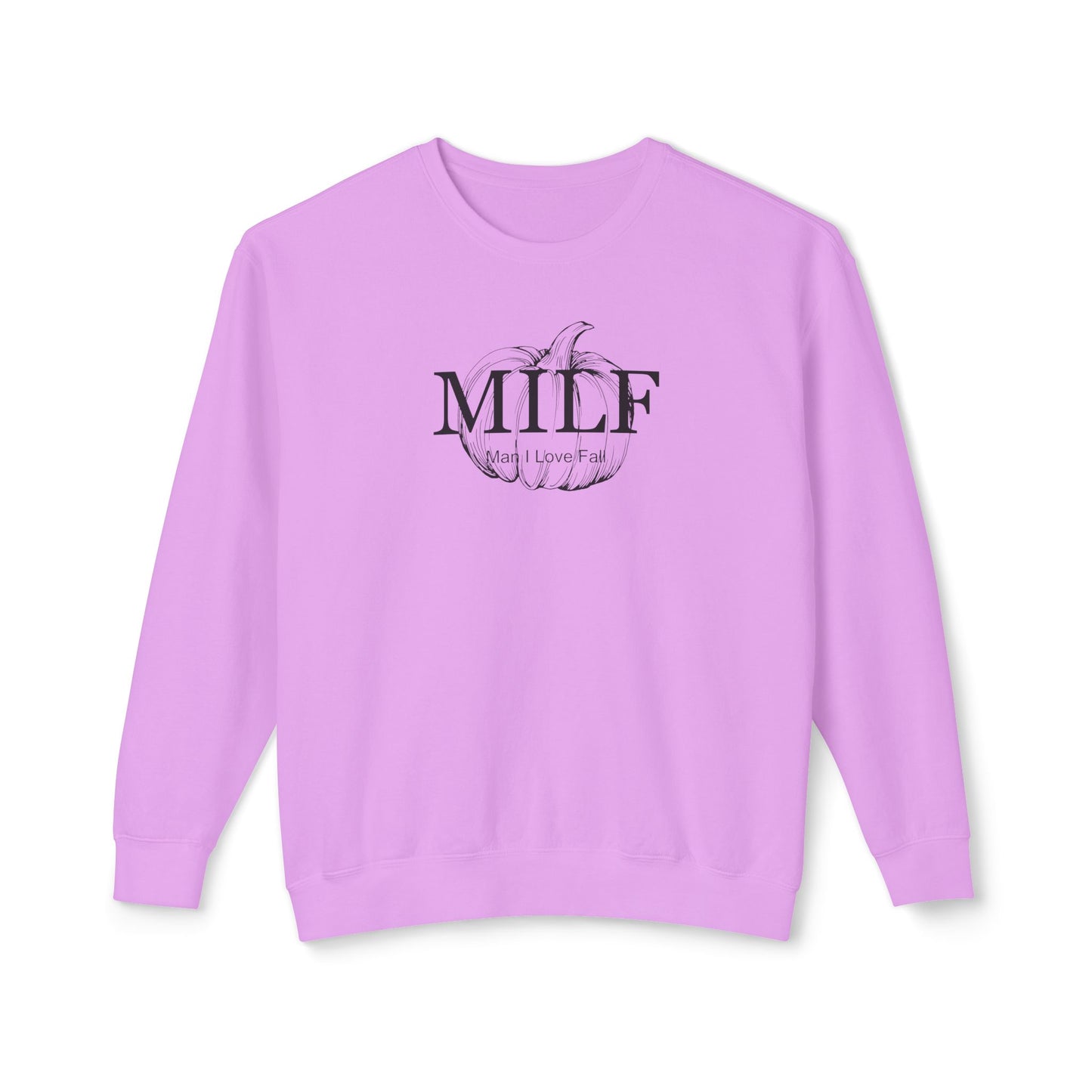 MILF (Man I Love Fall) Comfort Colors Sweatshirt
