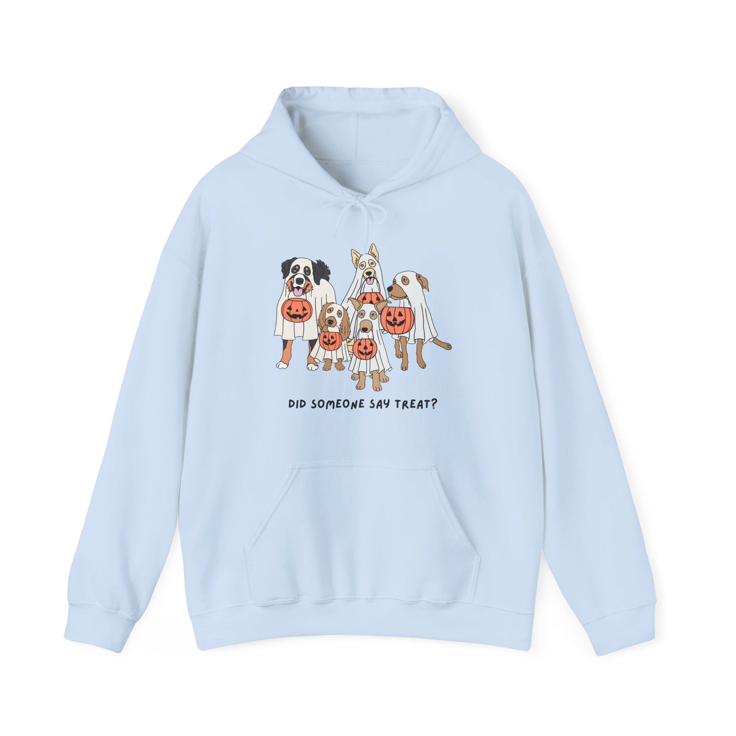 Did Someone Say Treat? Unisex Hoodie