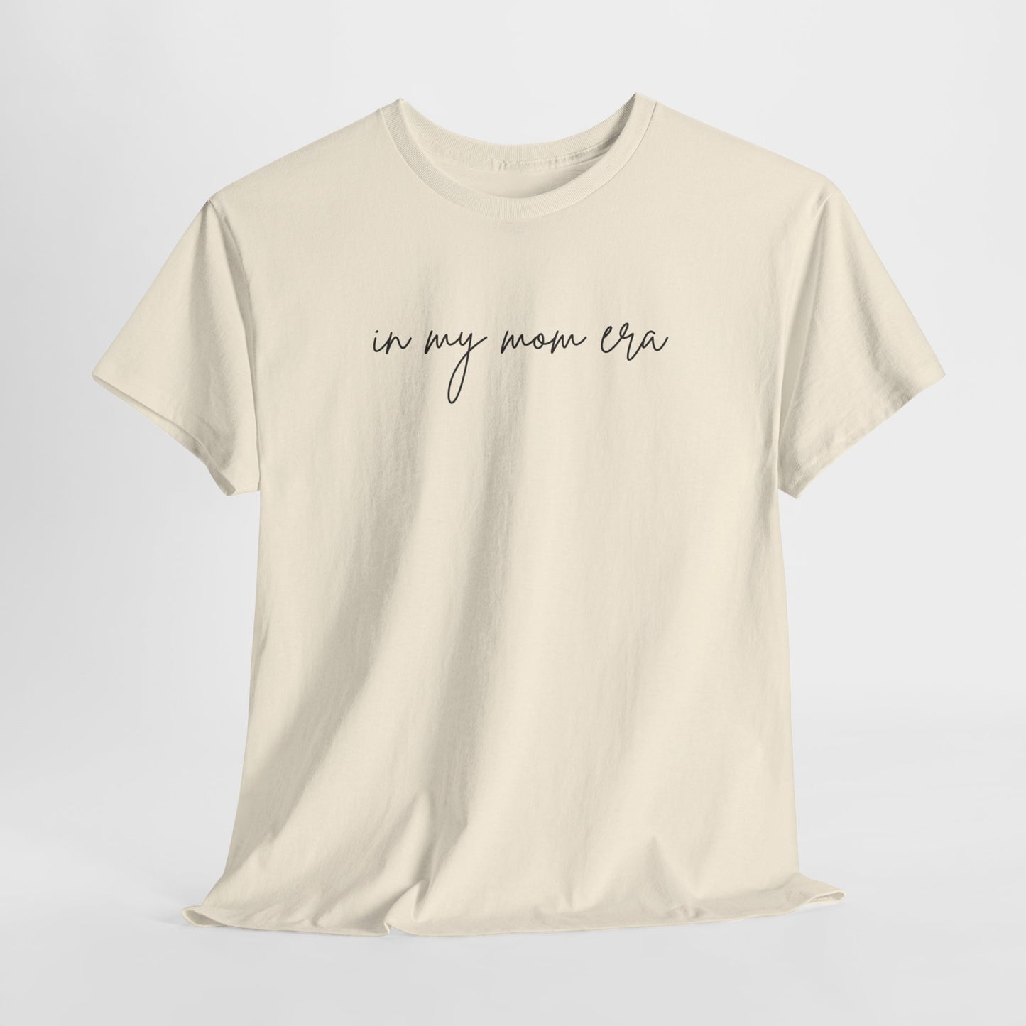 In My Mom Era Unisex Tee