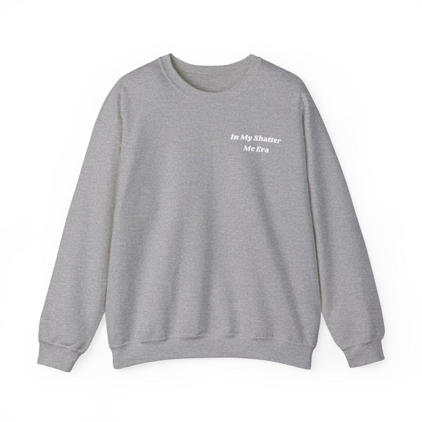 In My Shatter Me Era Unisex Crewneck