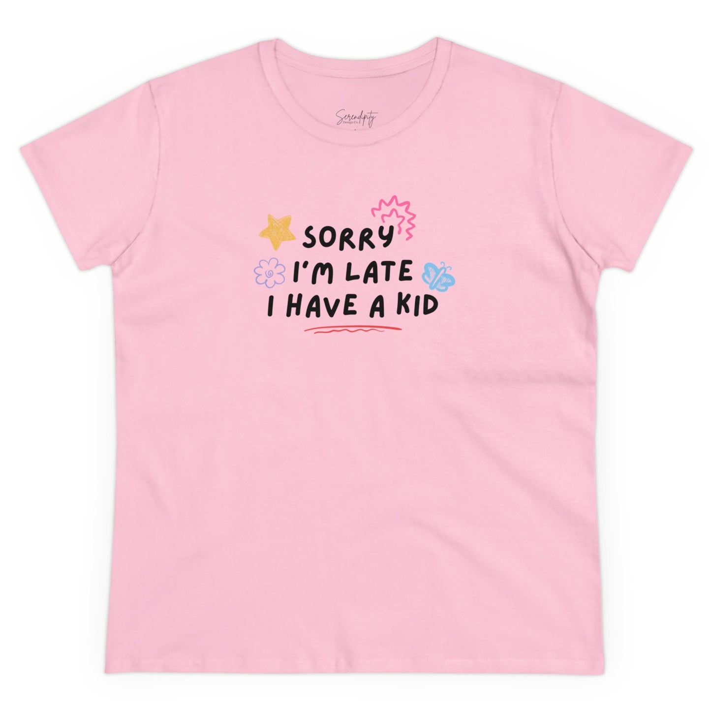 Sorry I'm Late I Have a Kid Baby Tee