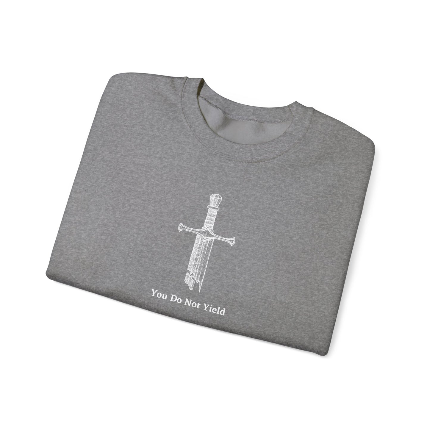 You Do Not Yield Crewneck Sweatshirt