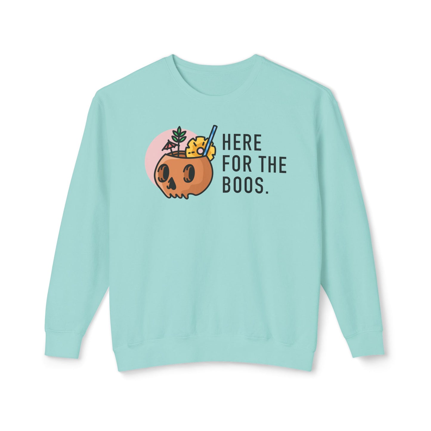 Here For The Boos Comfort Colors Sweatshirt