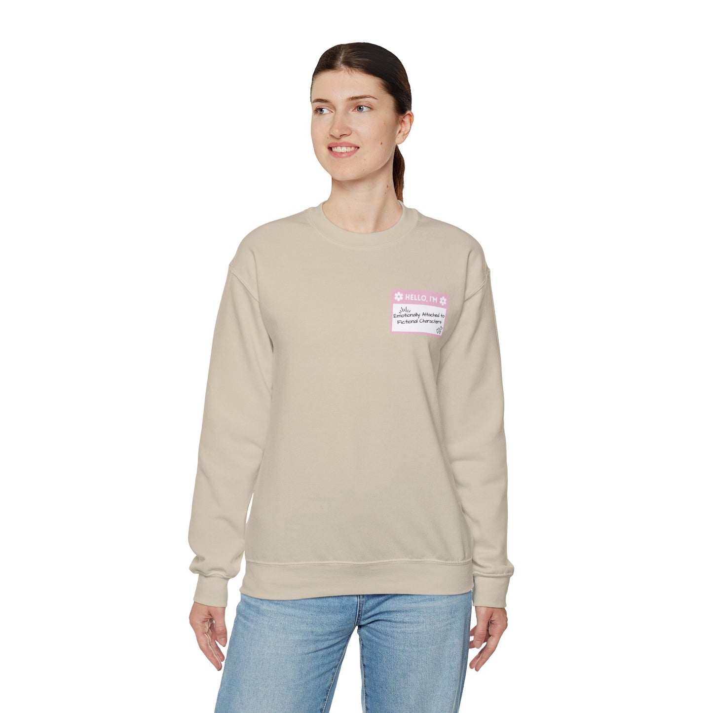 Emotionally Attached to Fictional Characters Name Tag Pink Unisex Crewneck