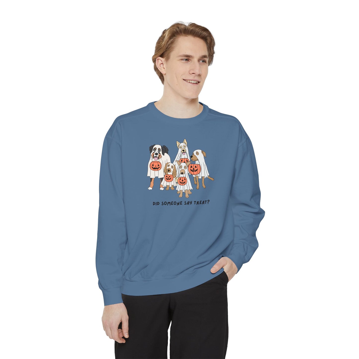 Did Someone Say Treat? Comfort Colors Sweatshirt