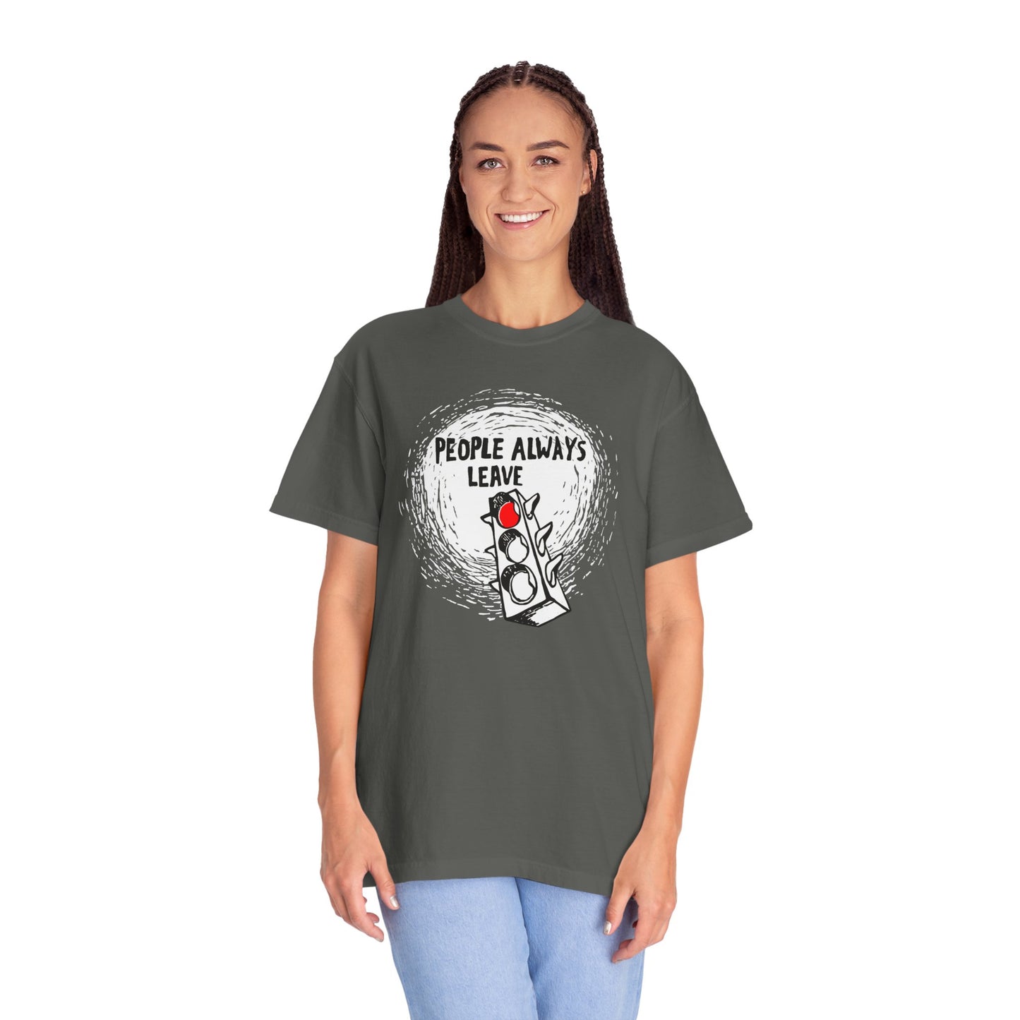 People Always Leave Comfort Colors Tee