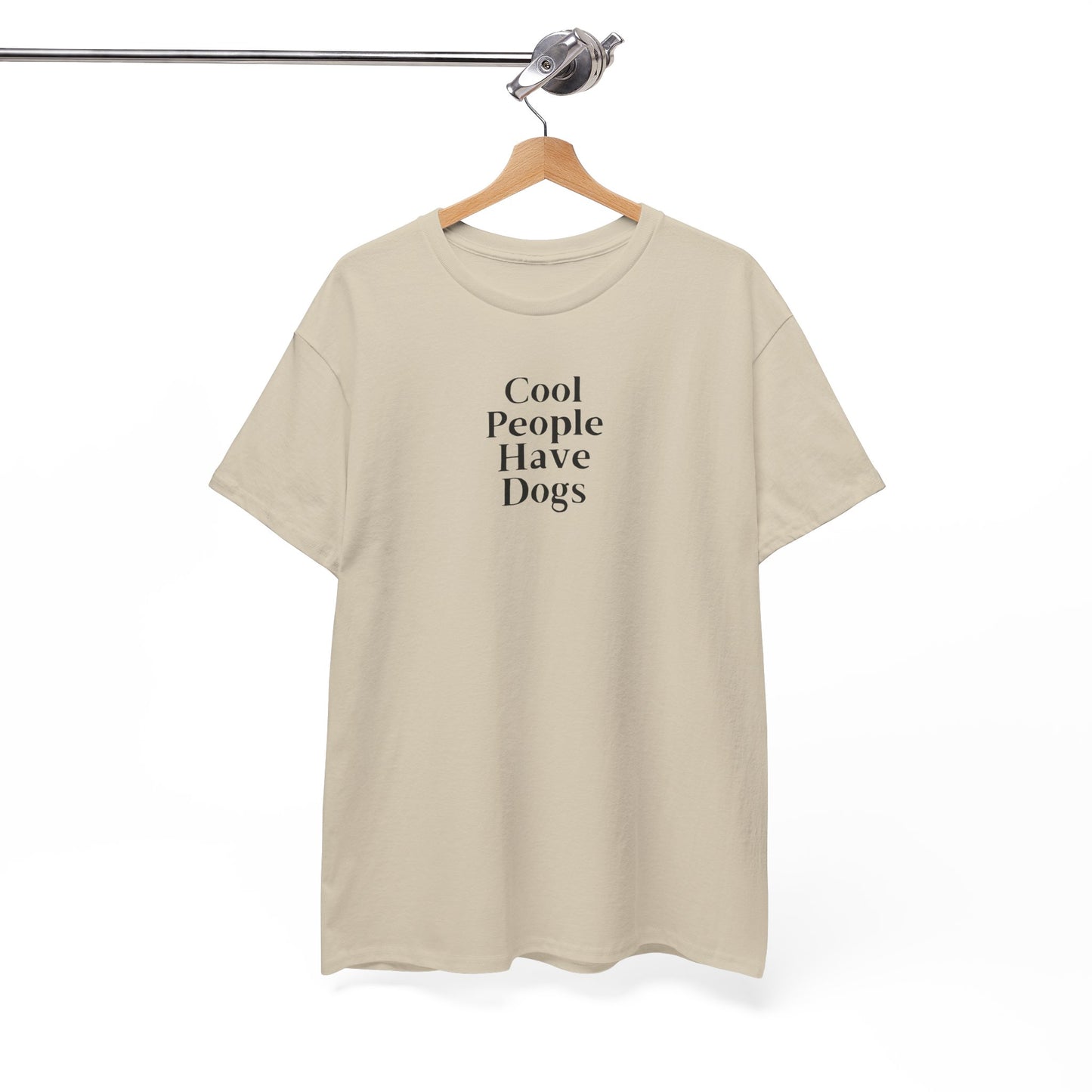 Cool People Have Dogs Unisex Tee