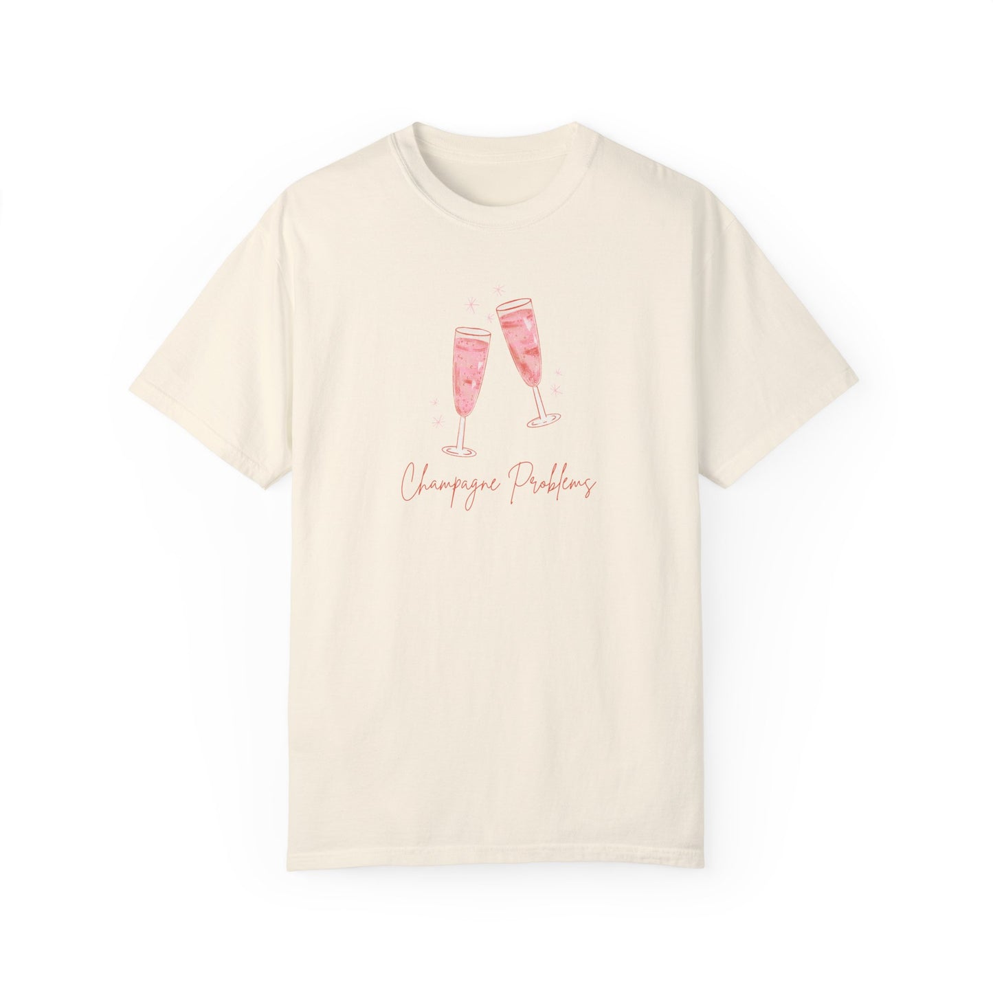 Champagne Problems Comfort Colors Tee