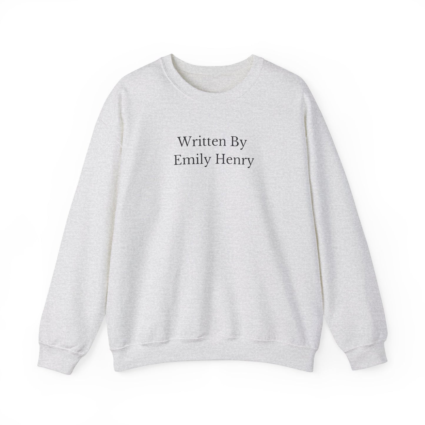 Written by Emily Henry Unisex Crewneck