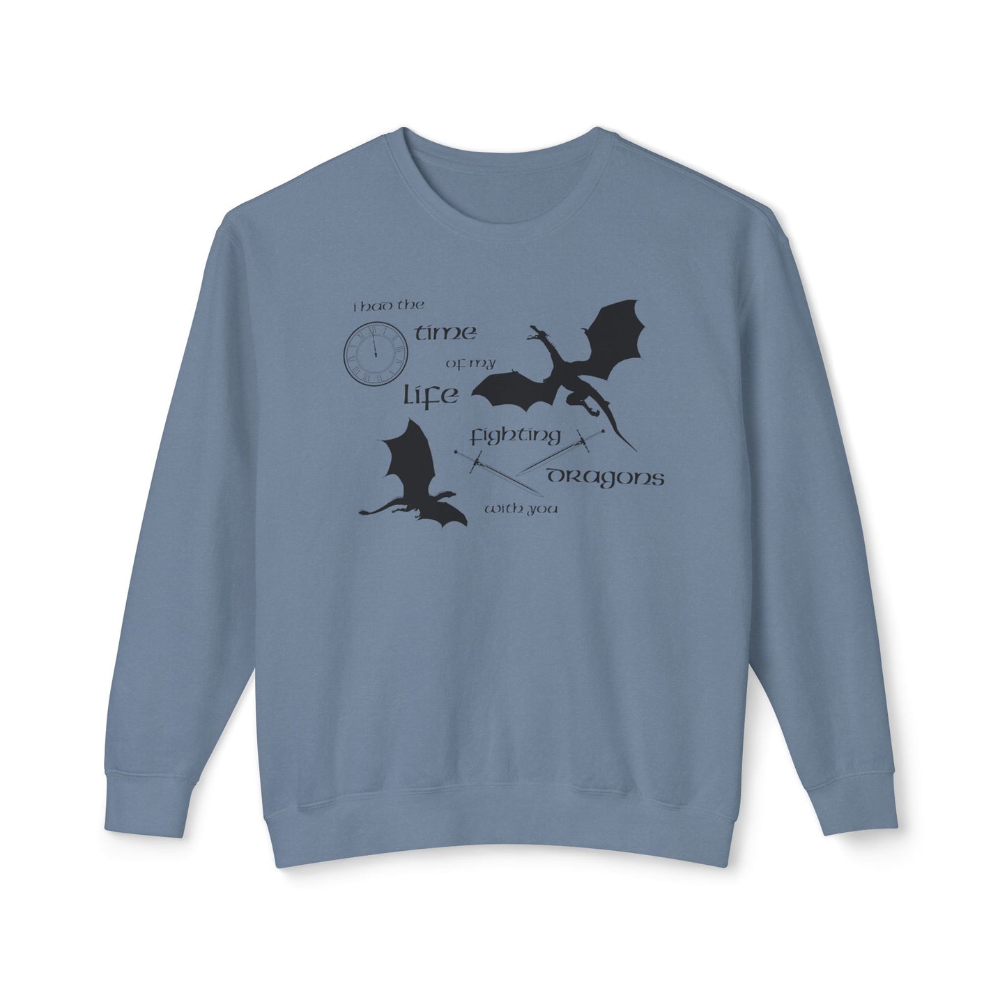 Fighting Dragons With You Comfort Colors Sweatshirt
