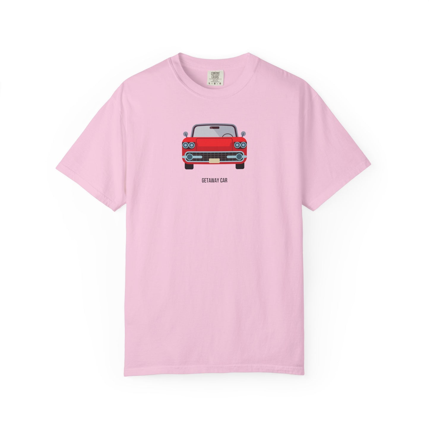 Getaway Car Comfort Colors Tee
