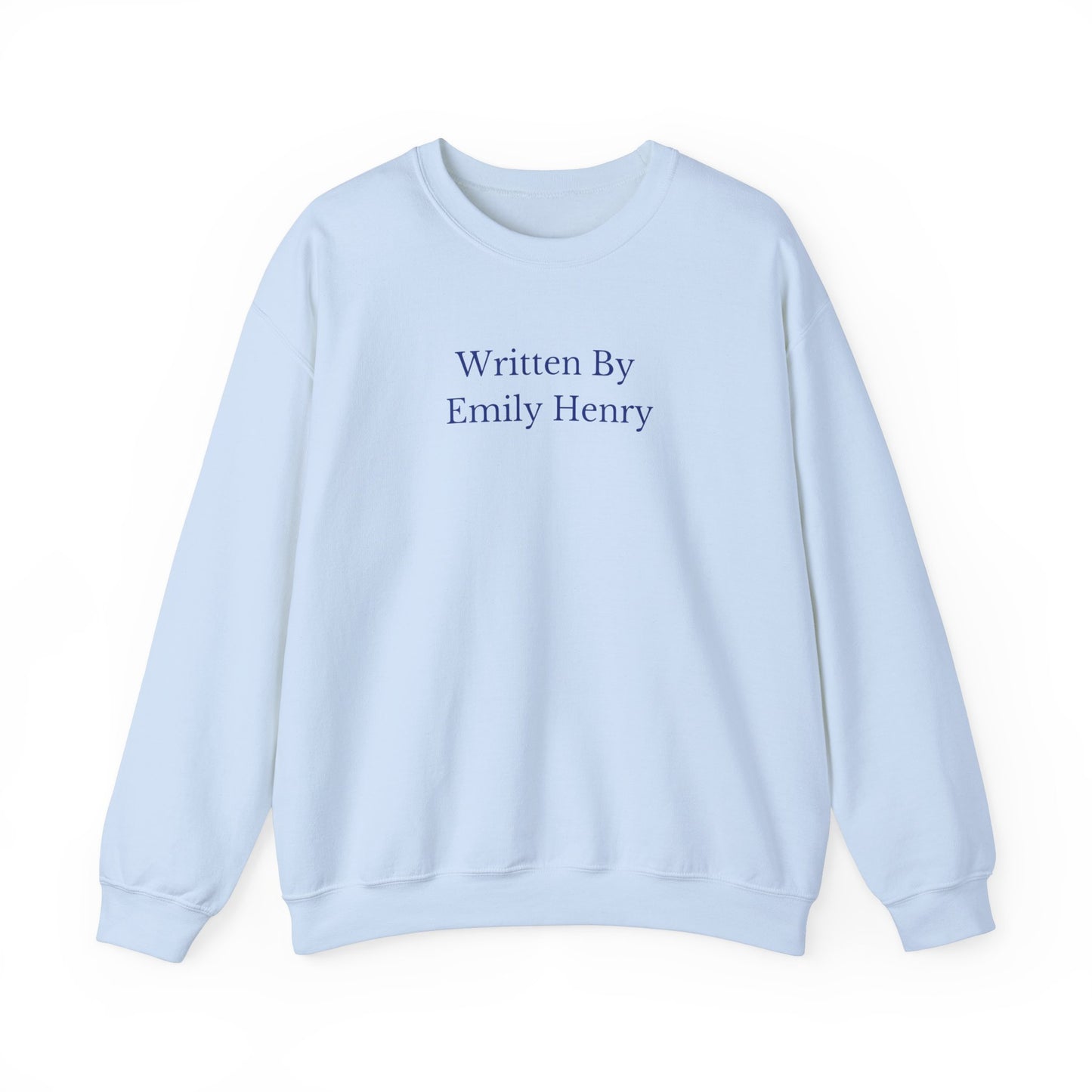 Written by Emily Henry Unisex Crewneck