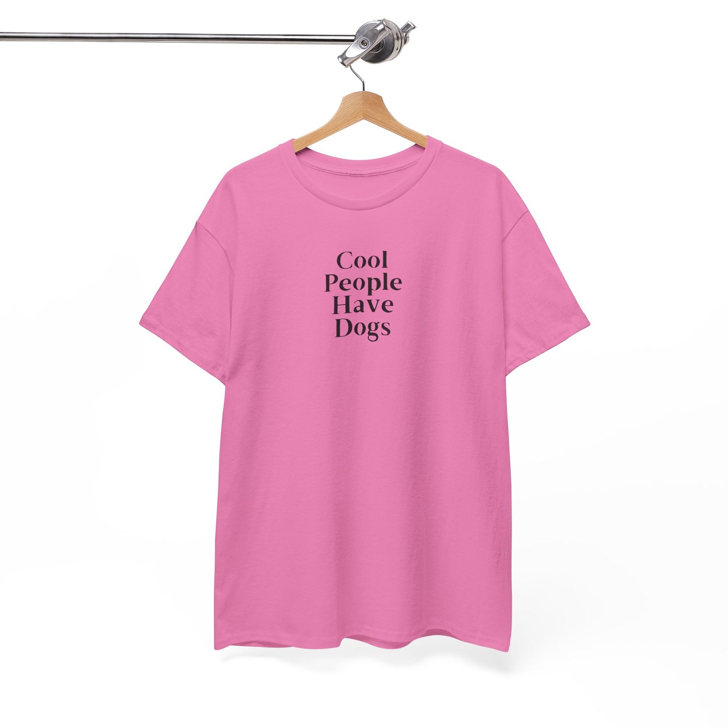 Cool People Have Dogs Unisex Tee