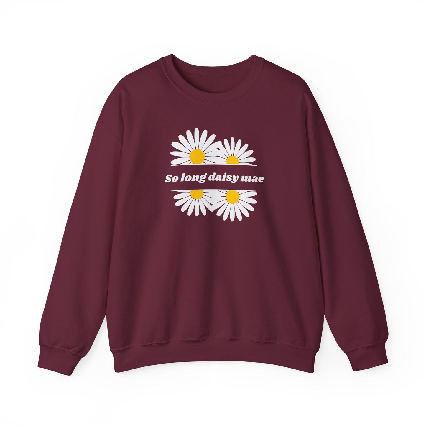 So Long Daisy Mae Unisex Crewneck