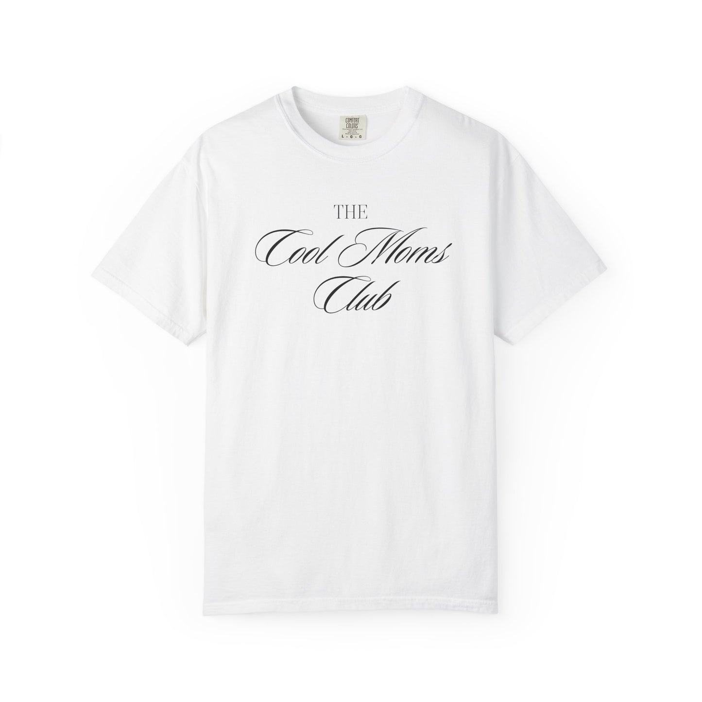 The Cool Moms Club Comfort Colors Tee