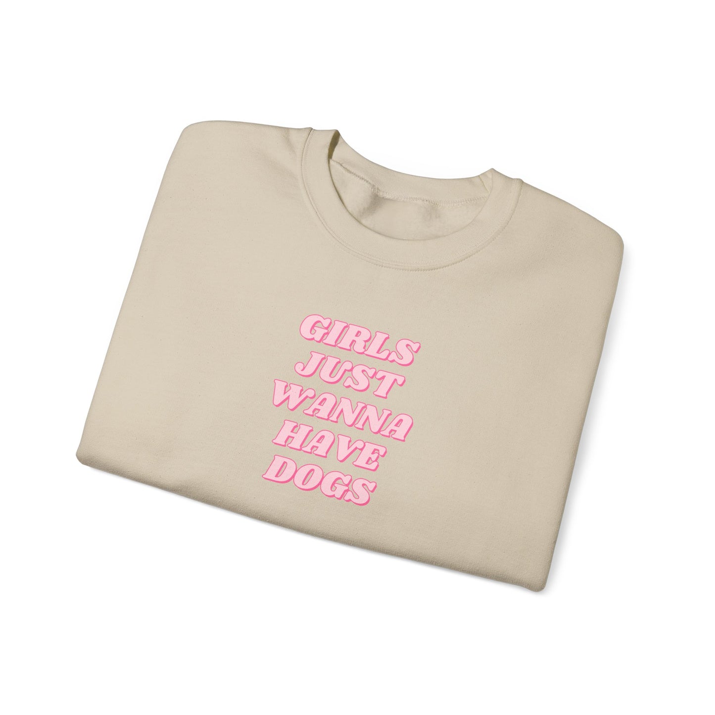 Girls Just Wanna Have Dogs Unisex Crewneck