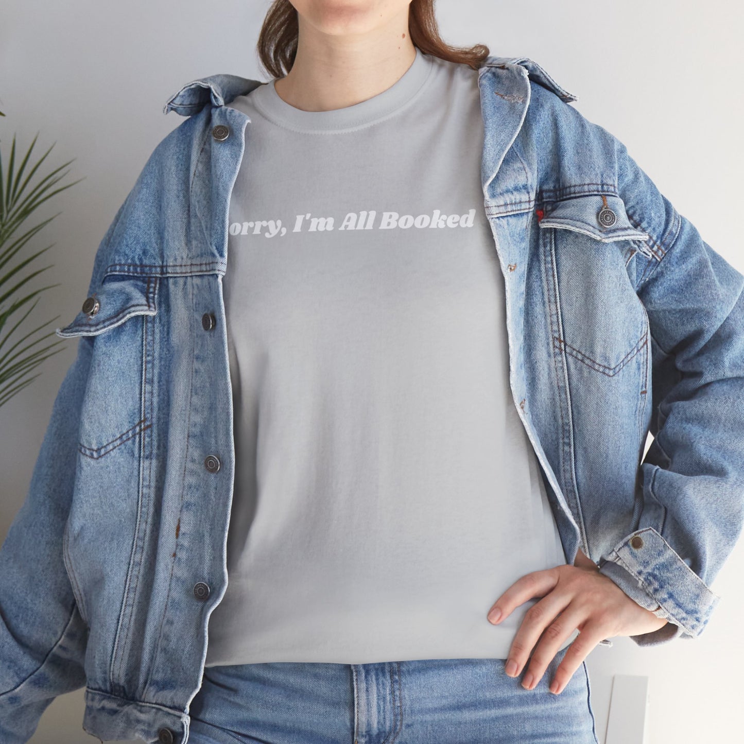 Sorry, I'm All Booked Unisex Tee