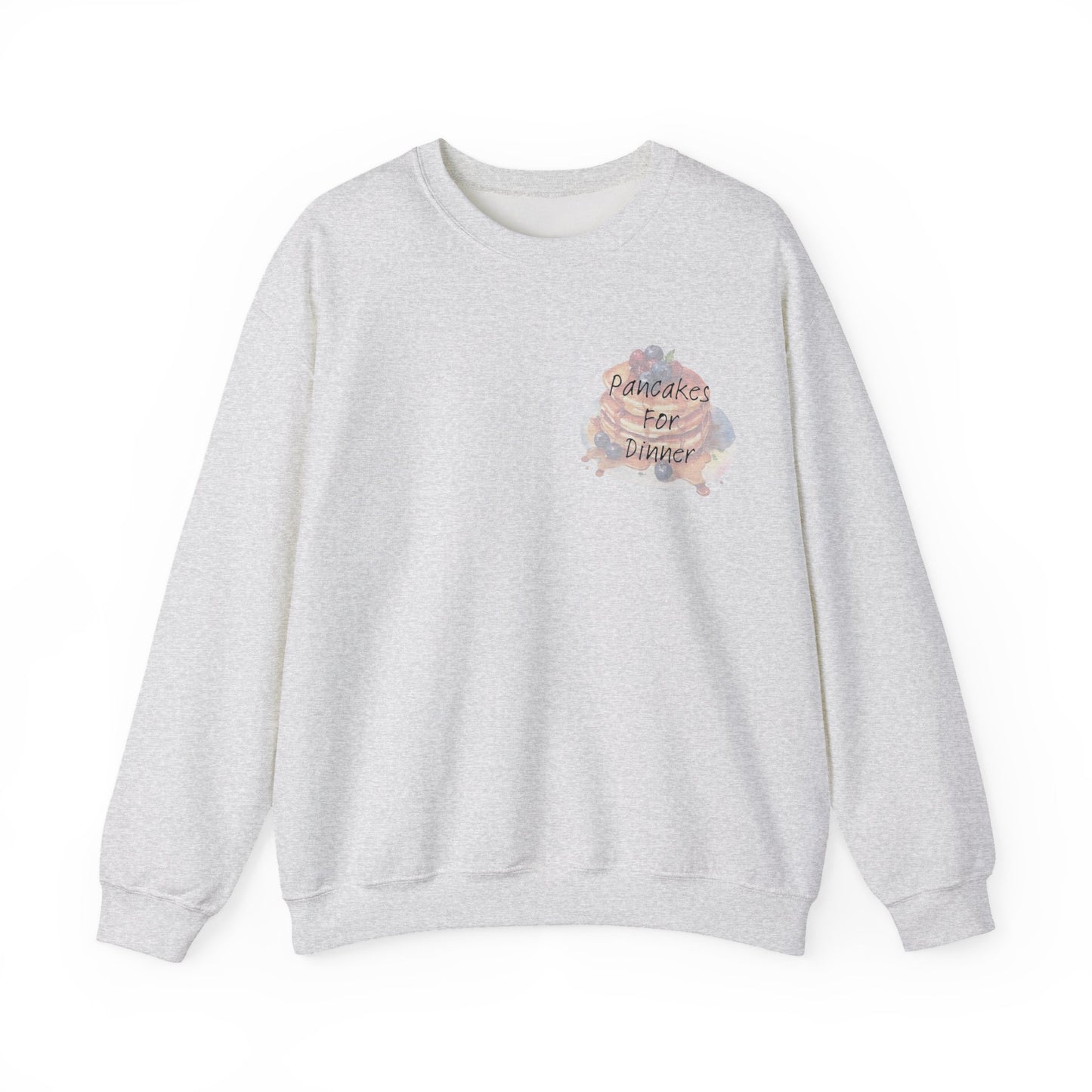 Pancakes For Dinner Crewneck Sweatshirt