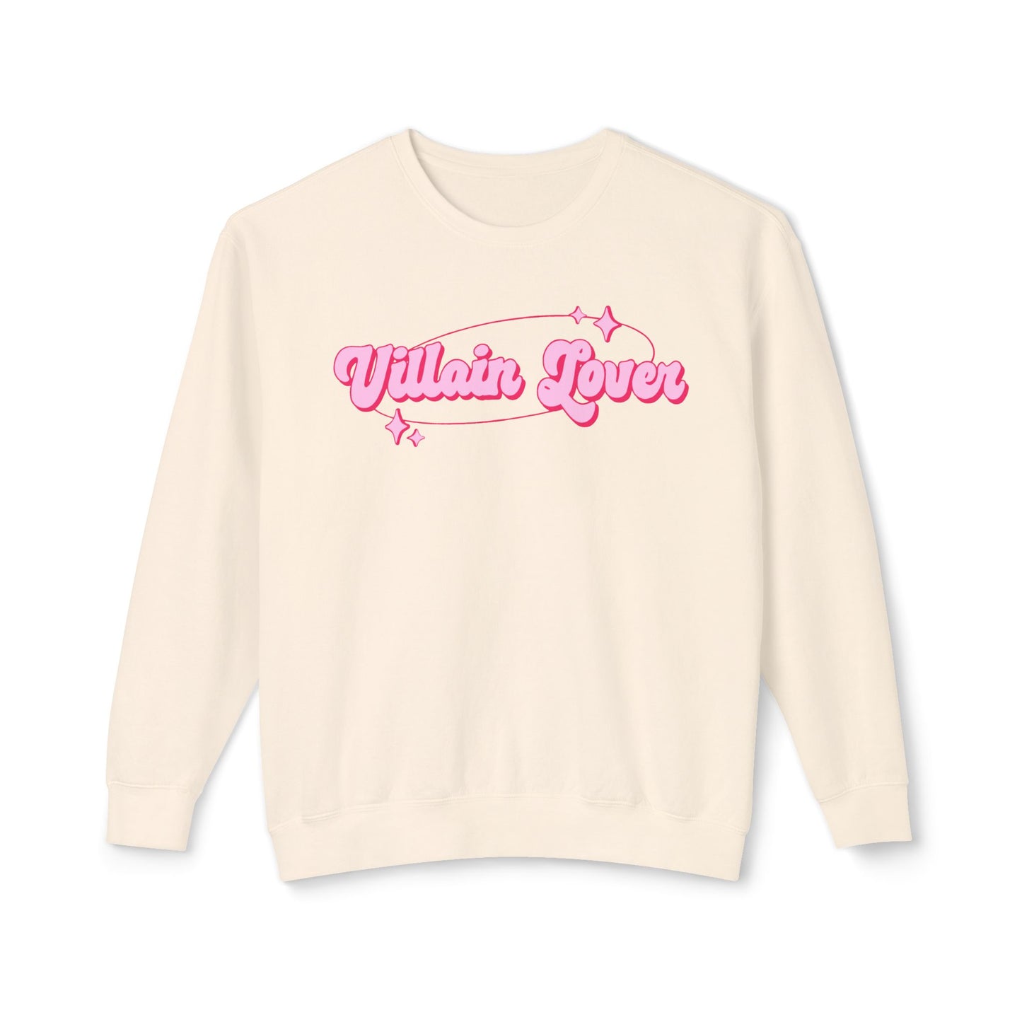 Villain Lover Comfort Colors Sweatshirt