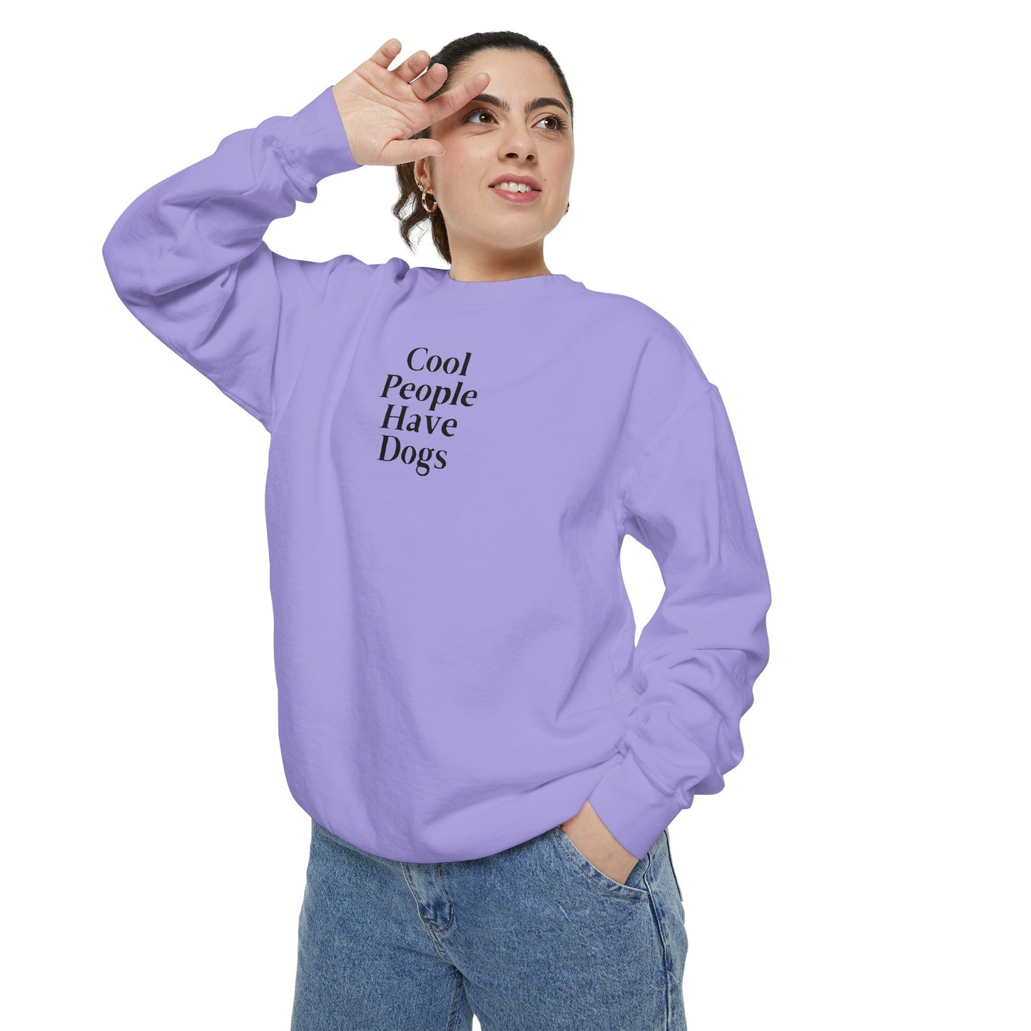 Cool People Have Dogs Comfort Colors Sweatshirt