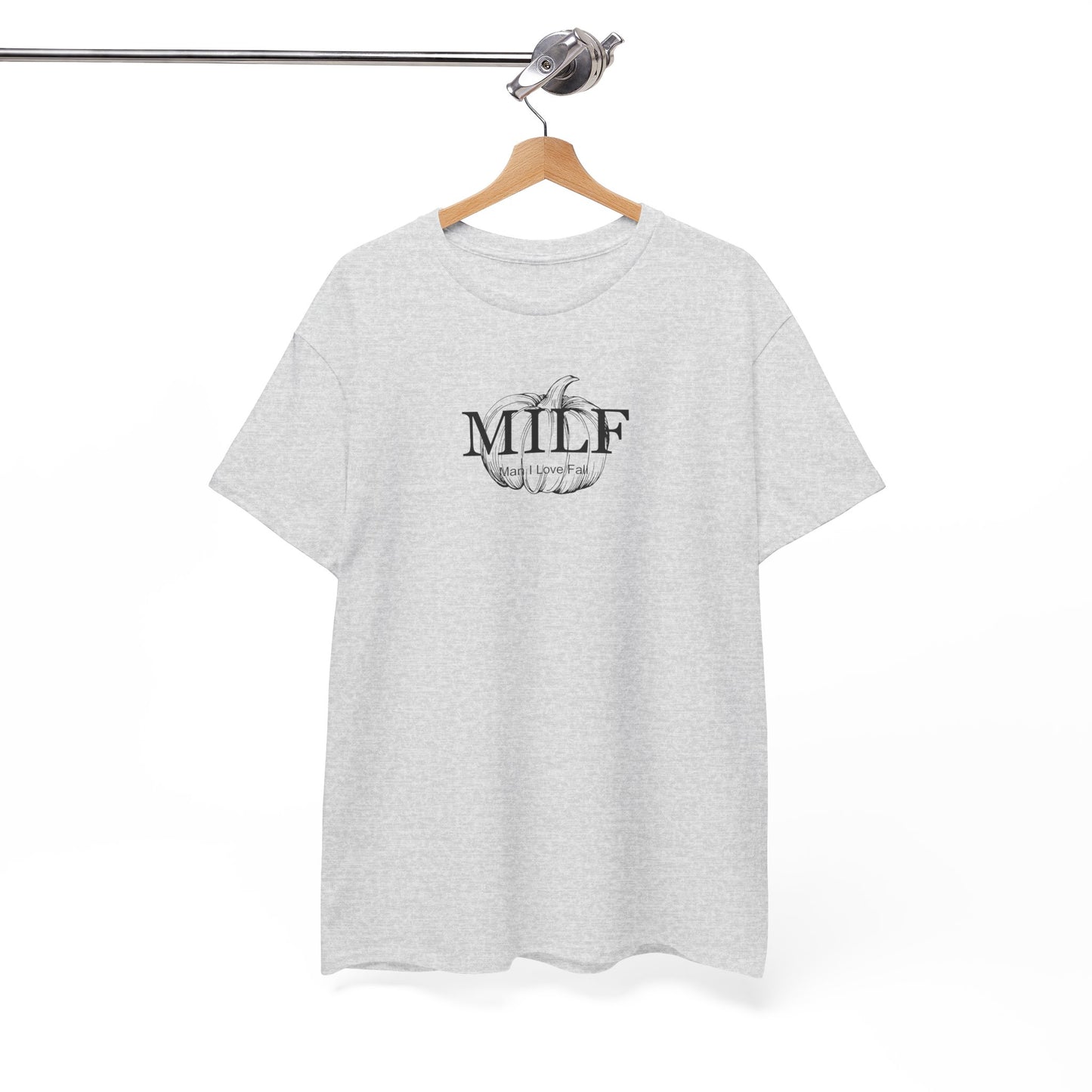 MILF (Man I Love Fall) Unisex Tee