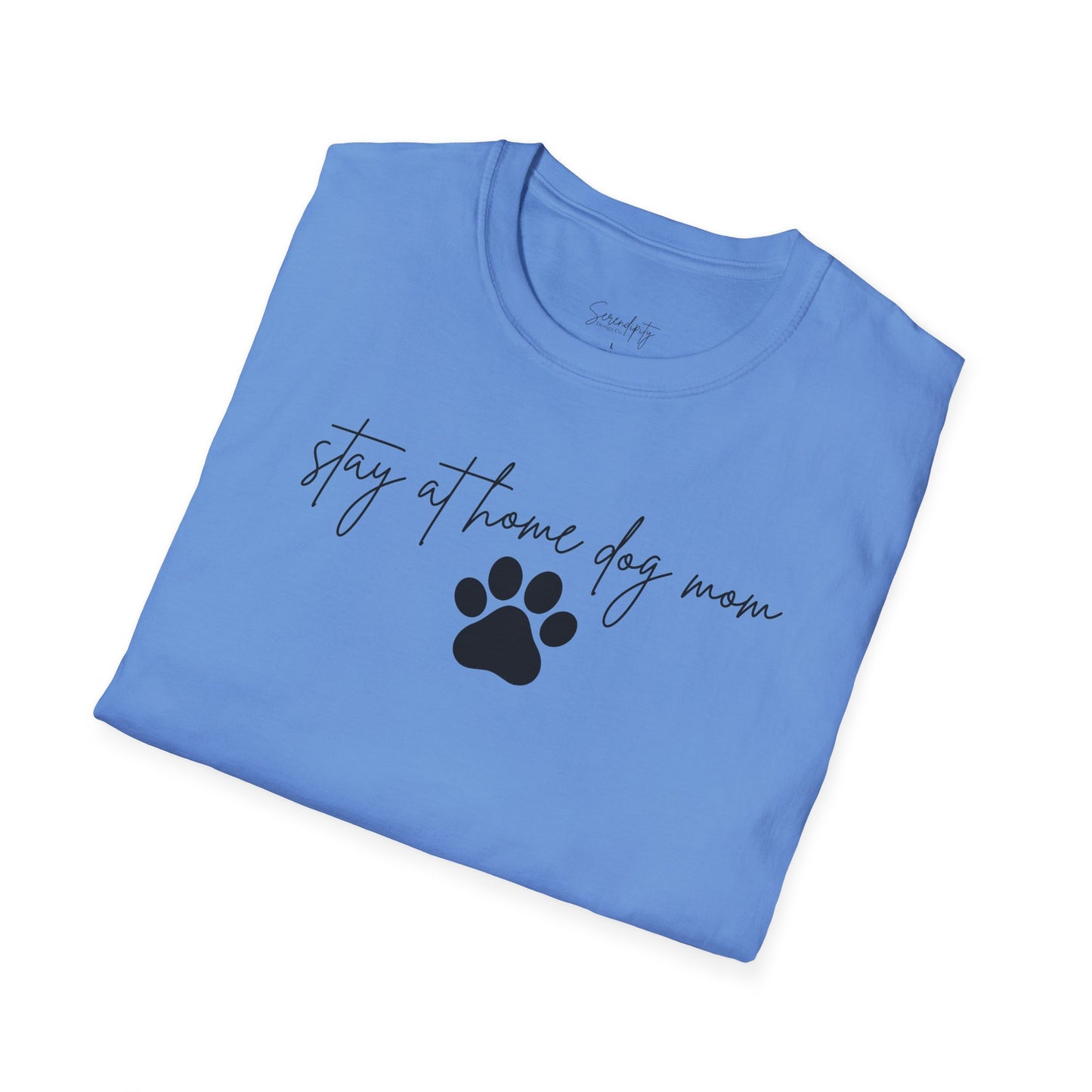 Stay At Home Dog Mom Soft Style Tee