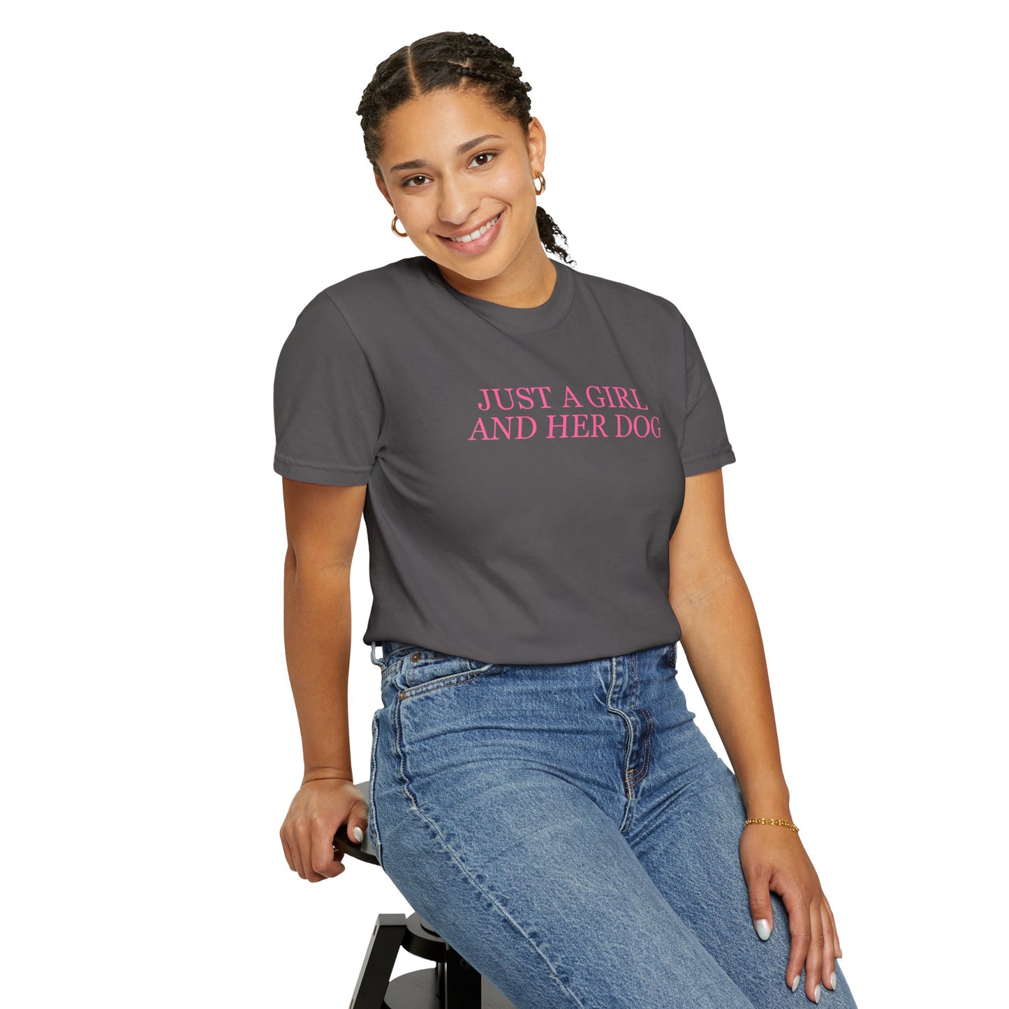 Just a Girl and Her Dog Comfort Colors Tee