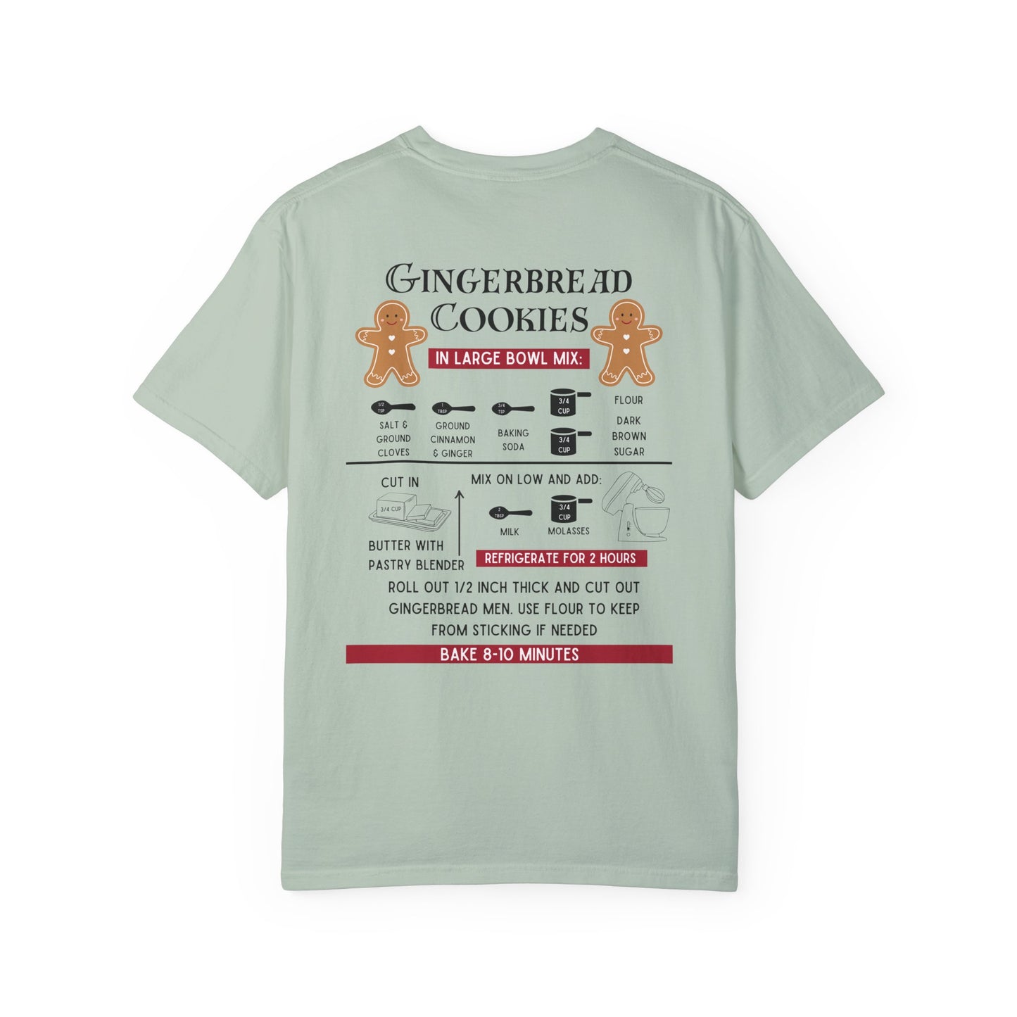 Gingerbread Cookie Recipe Comfort Colors Tee