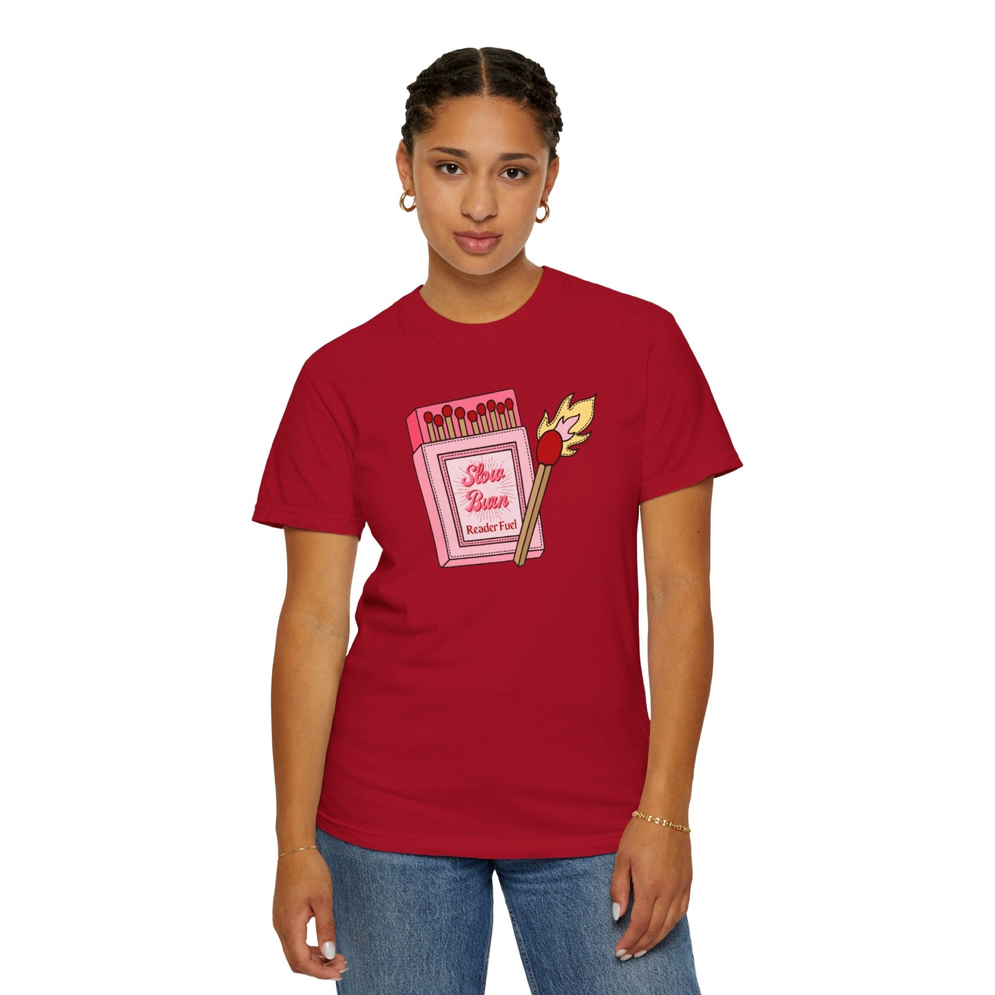 Slow Burn Matches Comfort Colors Tee