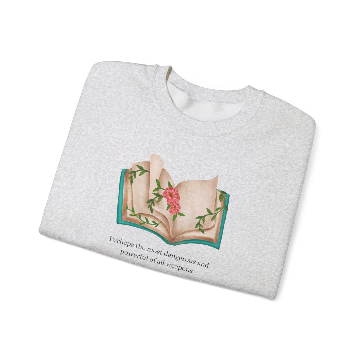 Perhaps The Most Dangerous Crewneck Sweatshirt