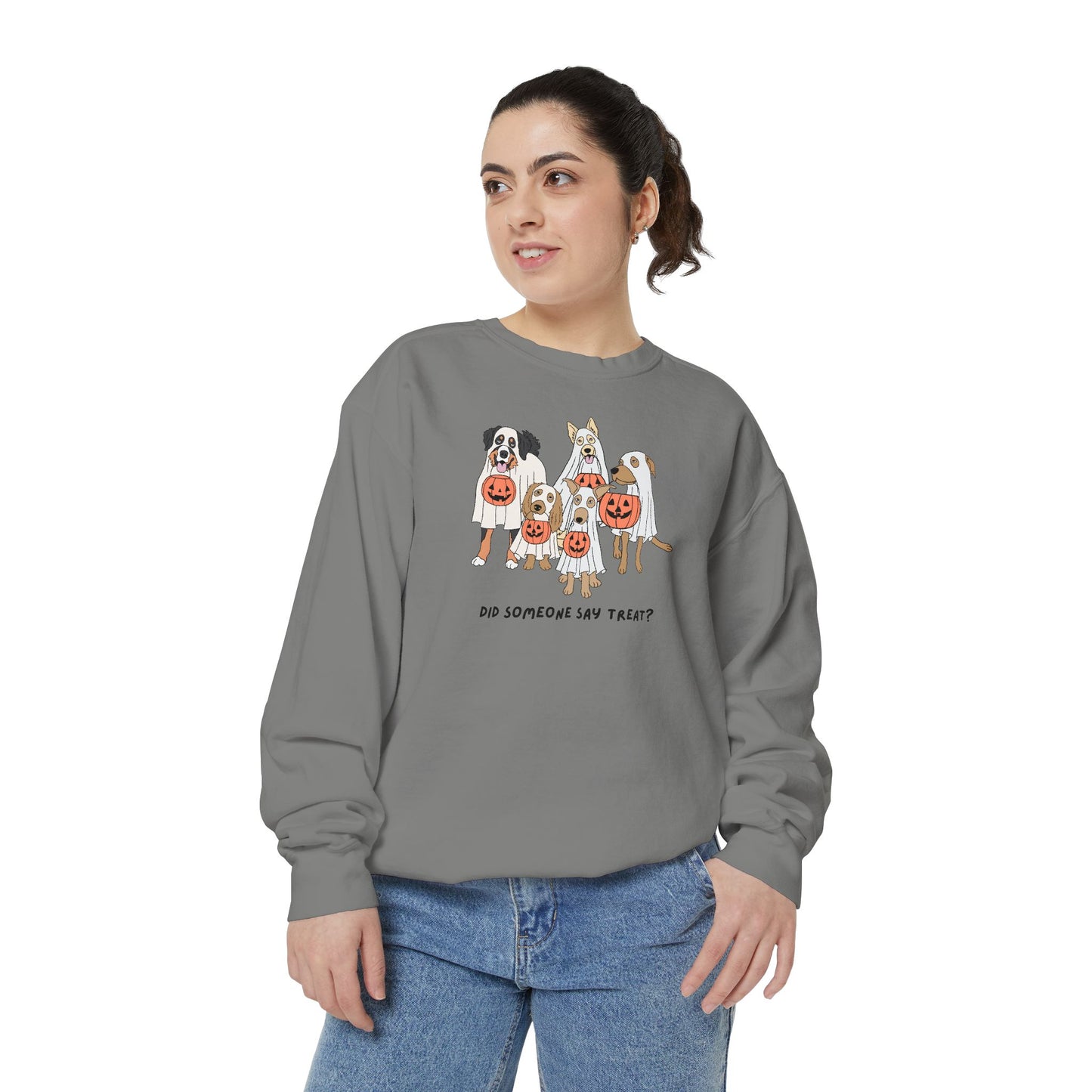 Did Someone Say Treat? Comfort Colors Sweatshirt