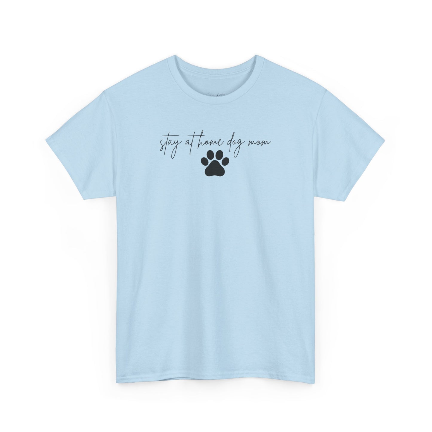 Stay at Home Dog Mom Unisex Tee