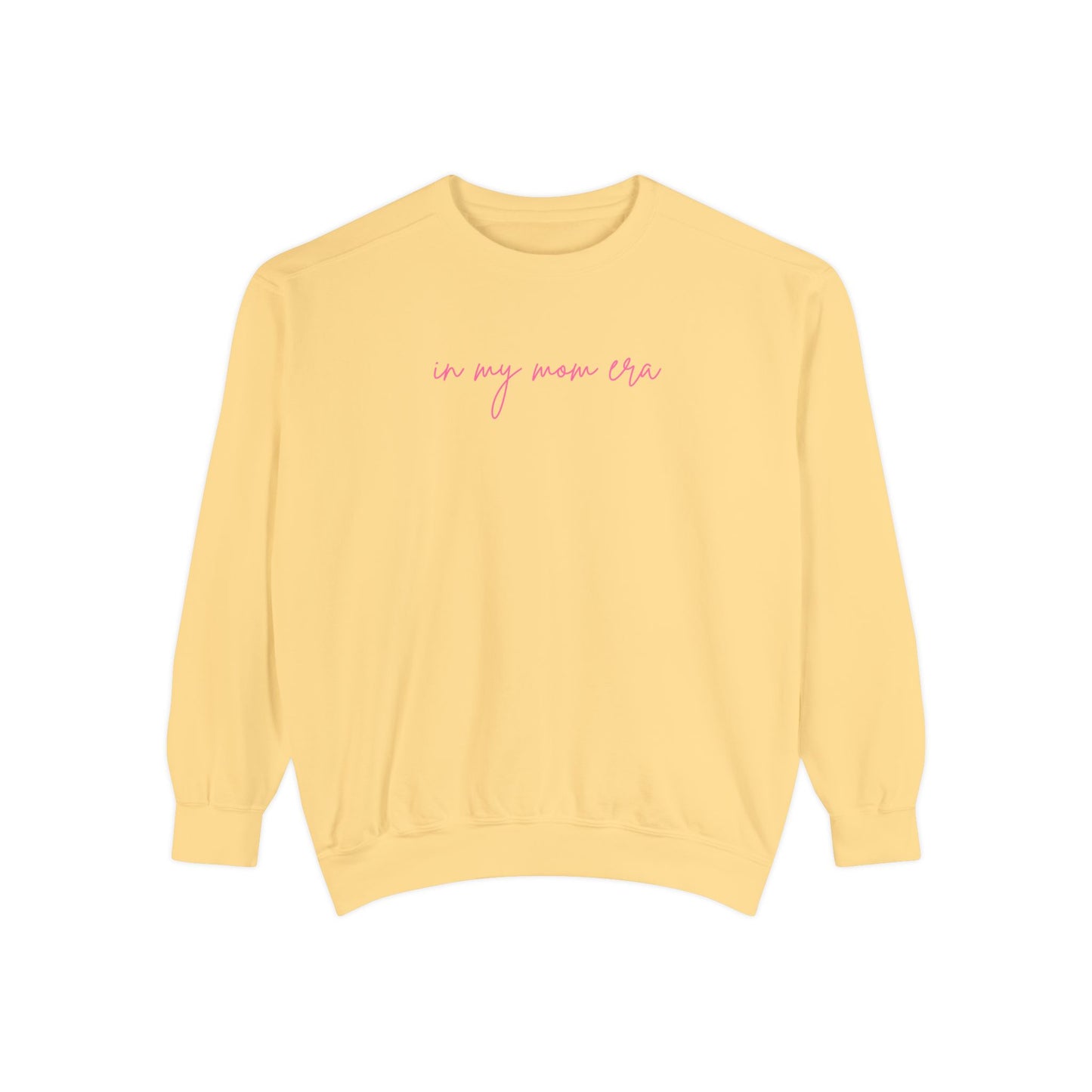 In My Mom Era Comfort Colors Sweatshirt