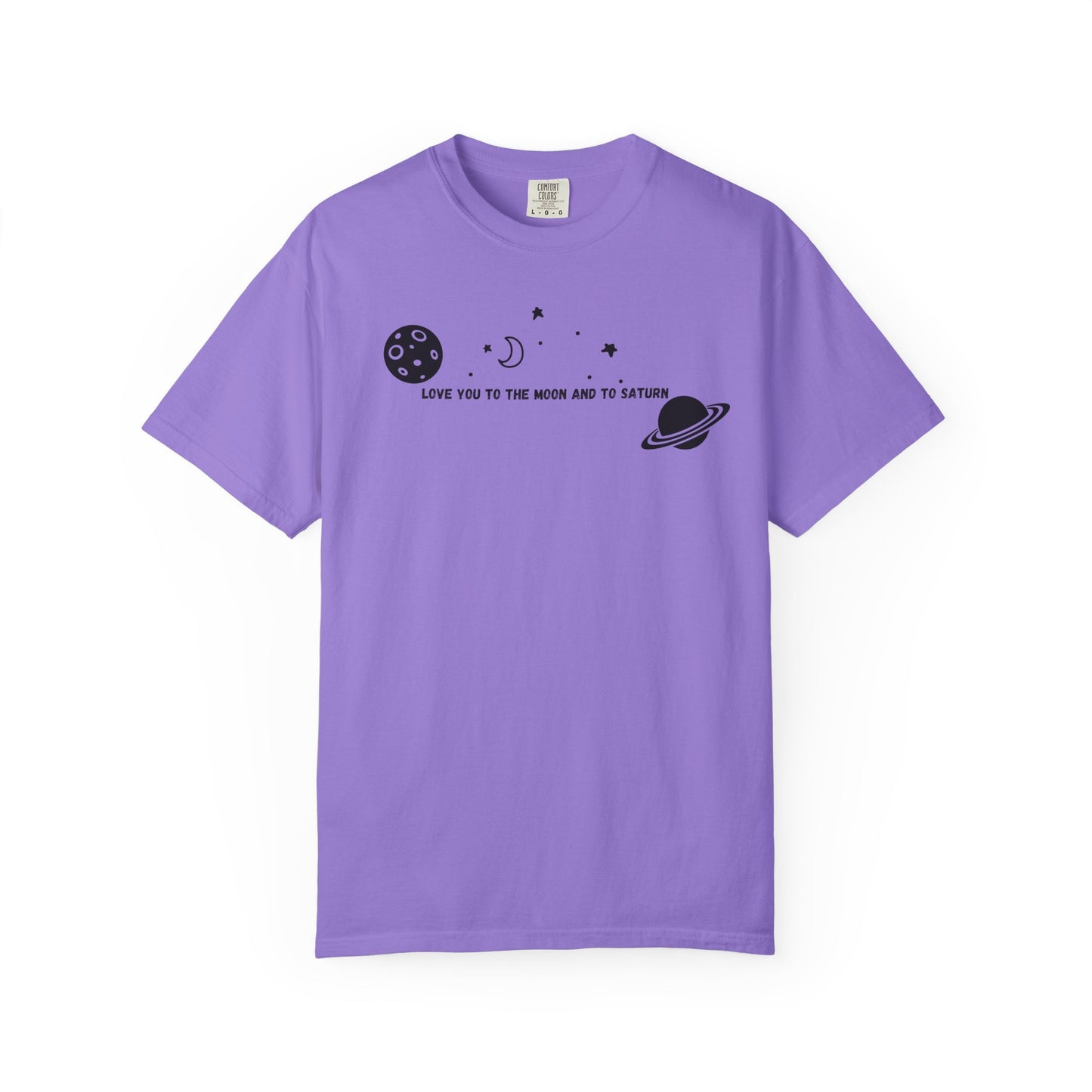 Love You to the Moon and to Saturn Comfort Colors Tee