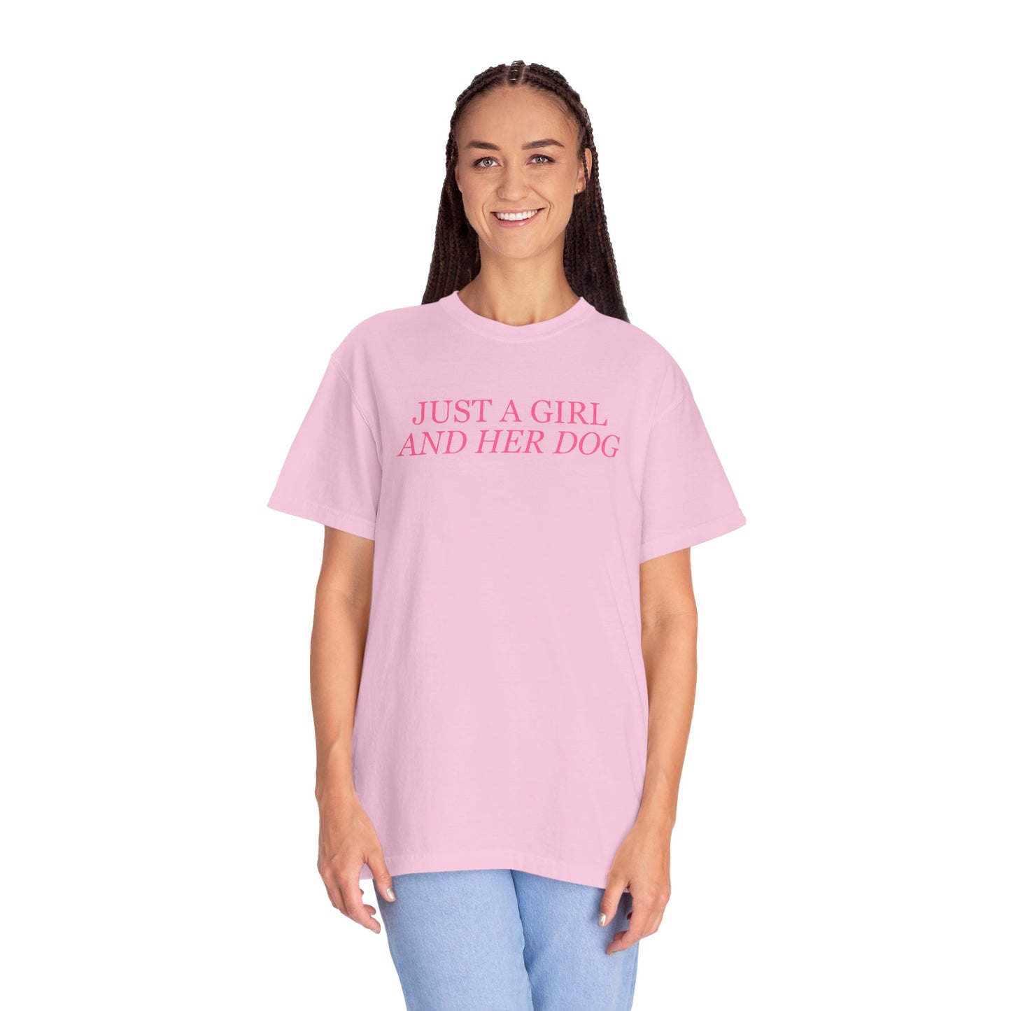 Just a Girl and Her Dog Comfort Colors Tee
