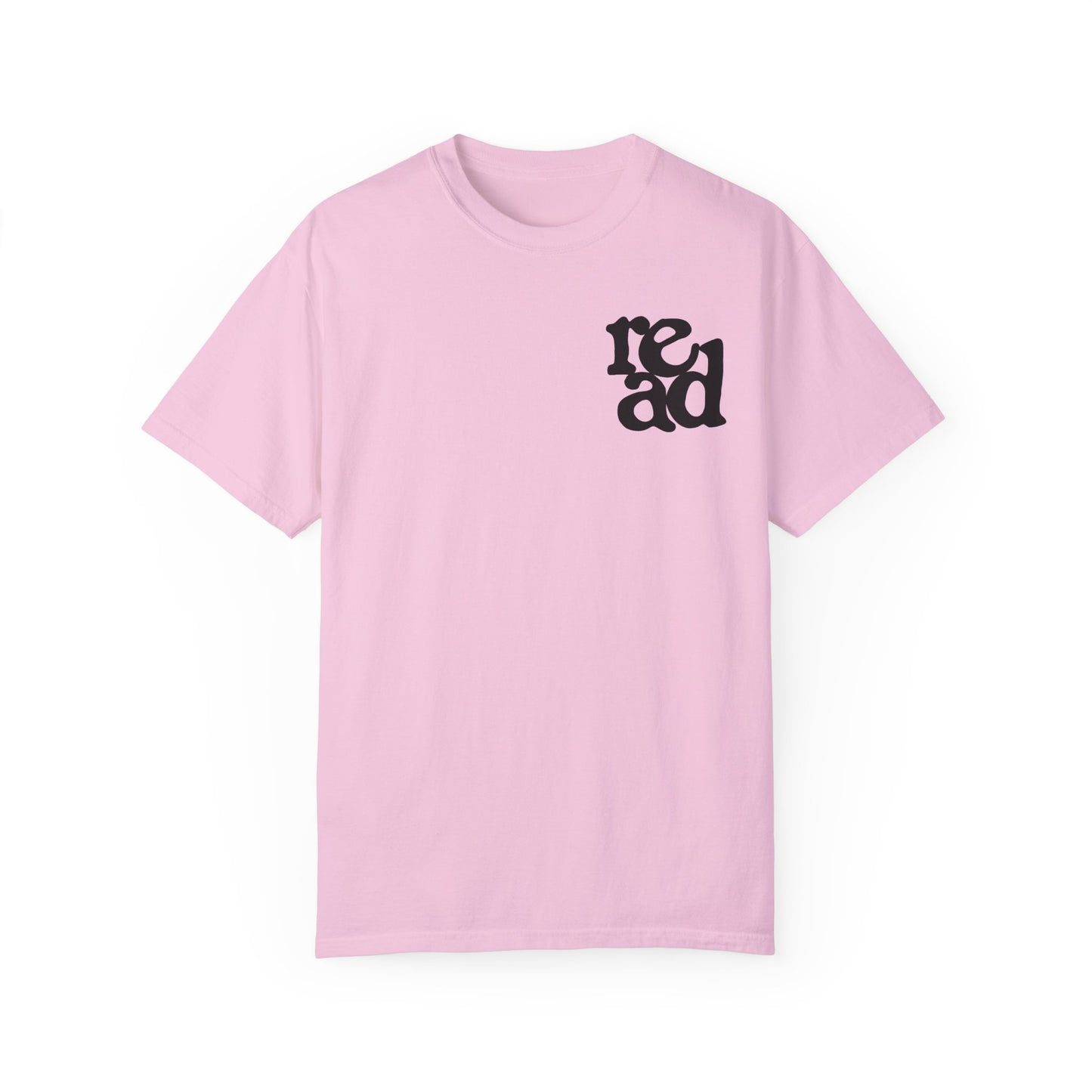 READ Comfort Colors Tee