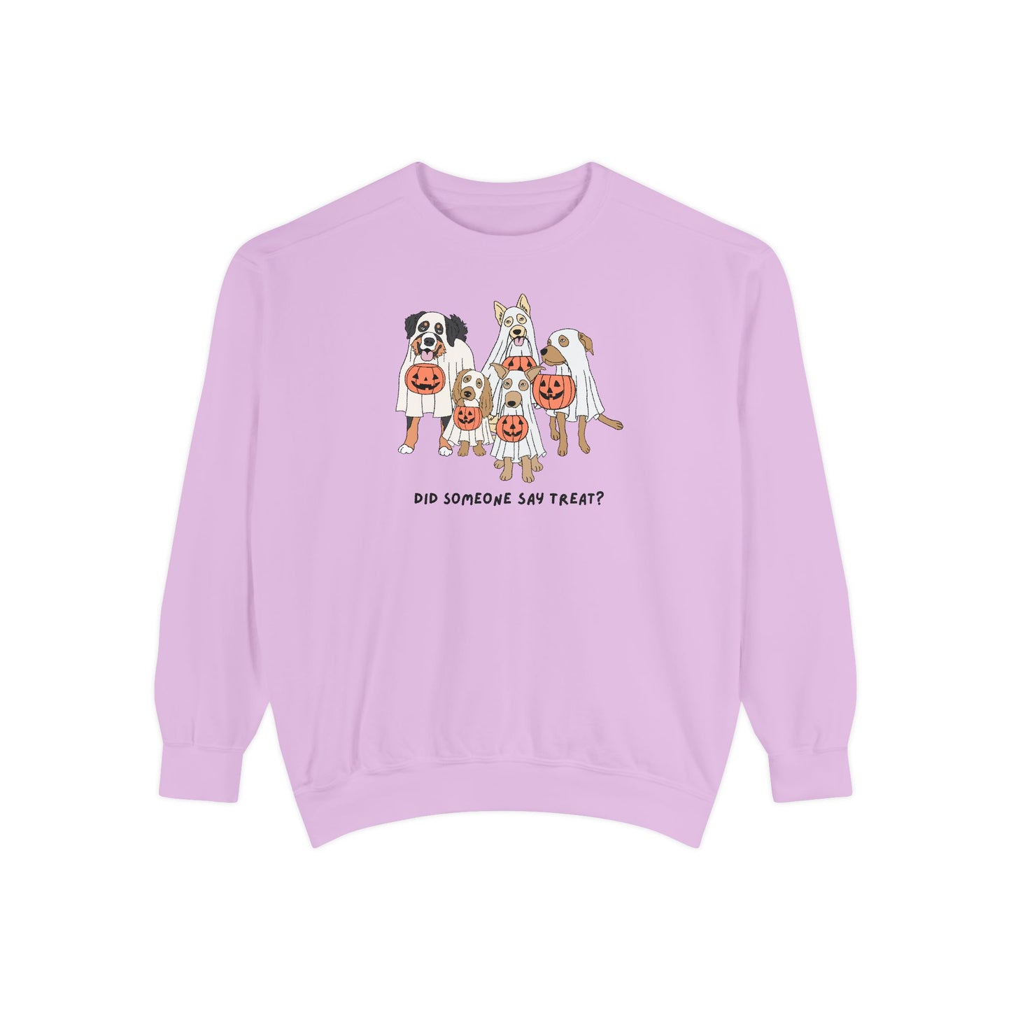 Did Someone Say Treat? Comfort Colors Sweatshirt