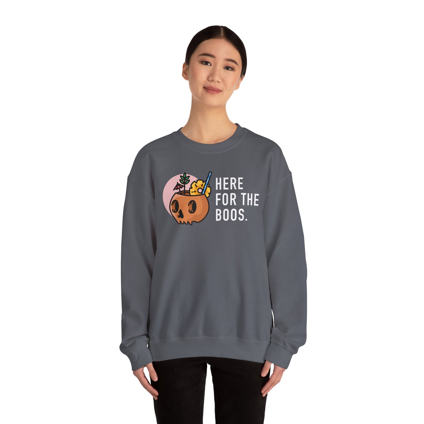 Here For The Boos Crewneck Sweatshirt