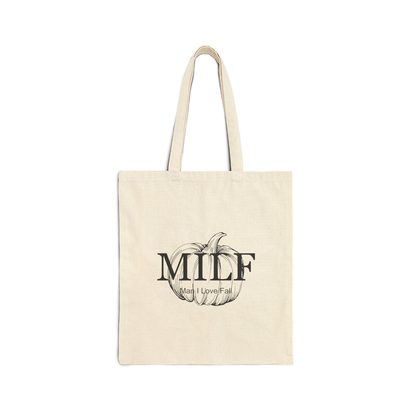 MILF (Man I Love Fall) Tote Bag