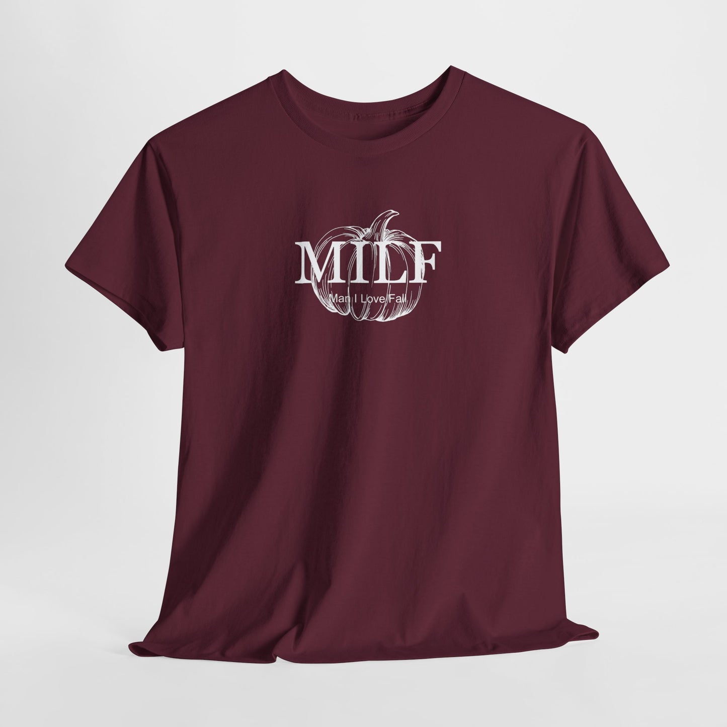 MILF (Man I Love Fall) Unisex Tee