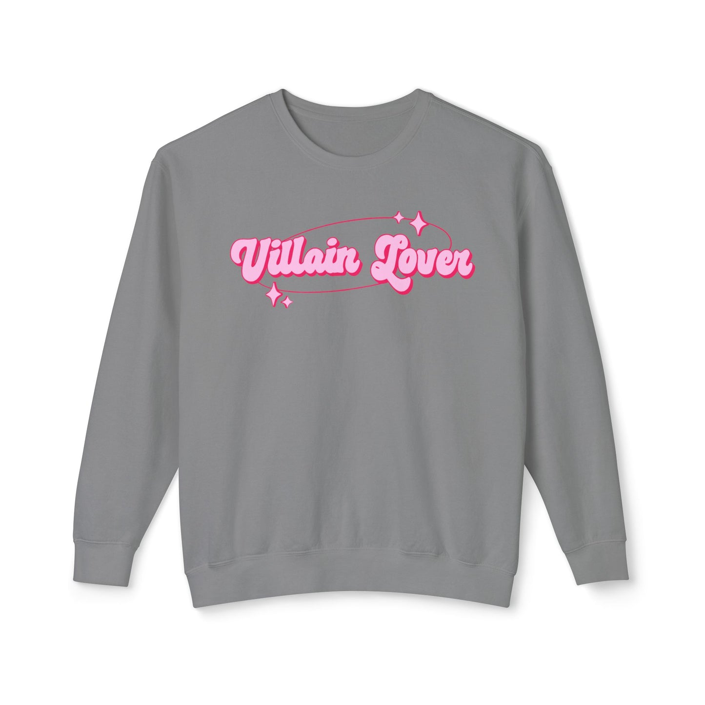 Villain Lover Comfort Colors Sweatshirt