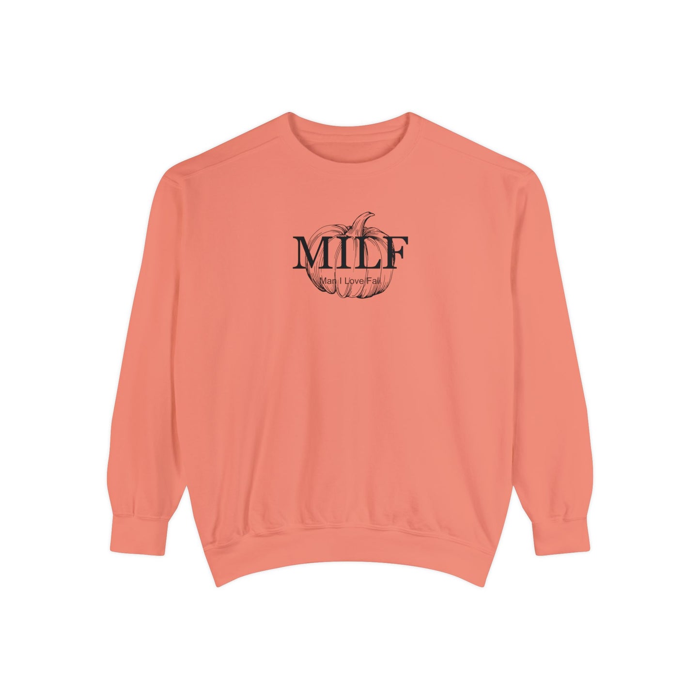 MILF (Man I Love Fall) Comfort Colors Sweatshirt