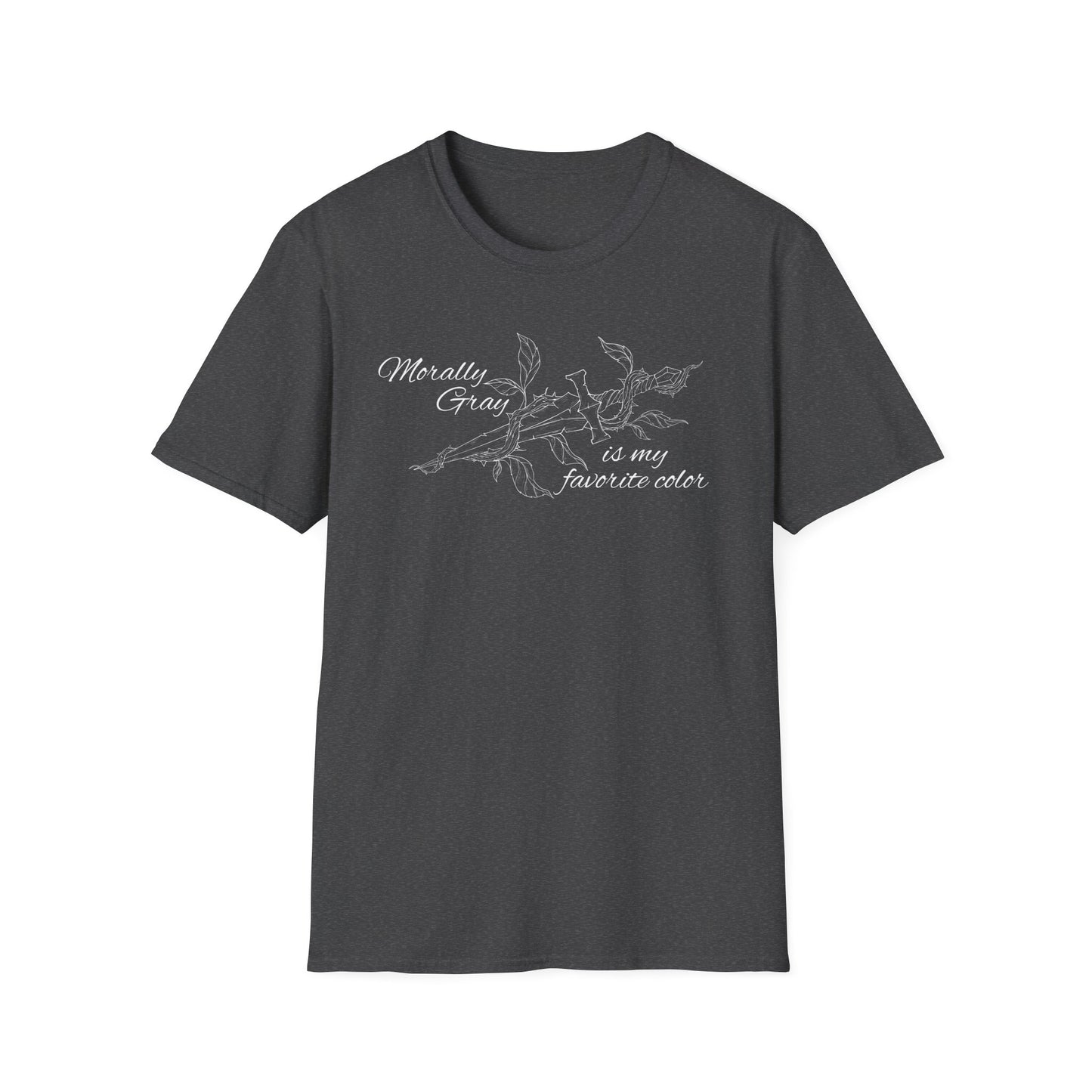 Morally Gray is My Favorite Color Soft Style Tee