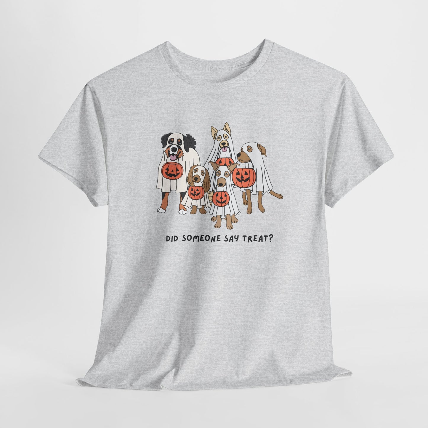 Did Someone Say Treat Unisex Tee