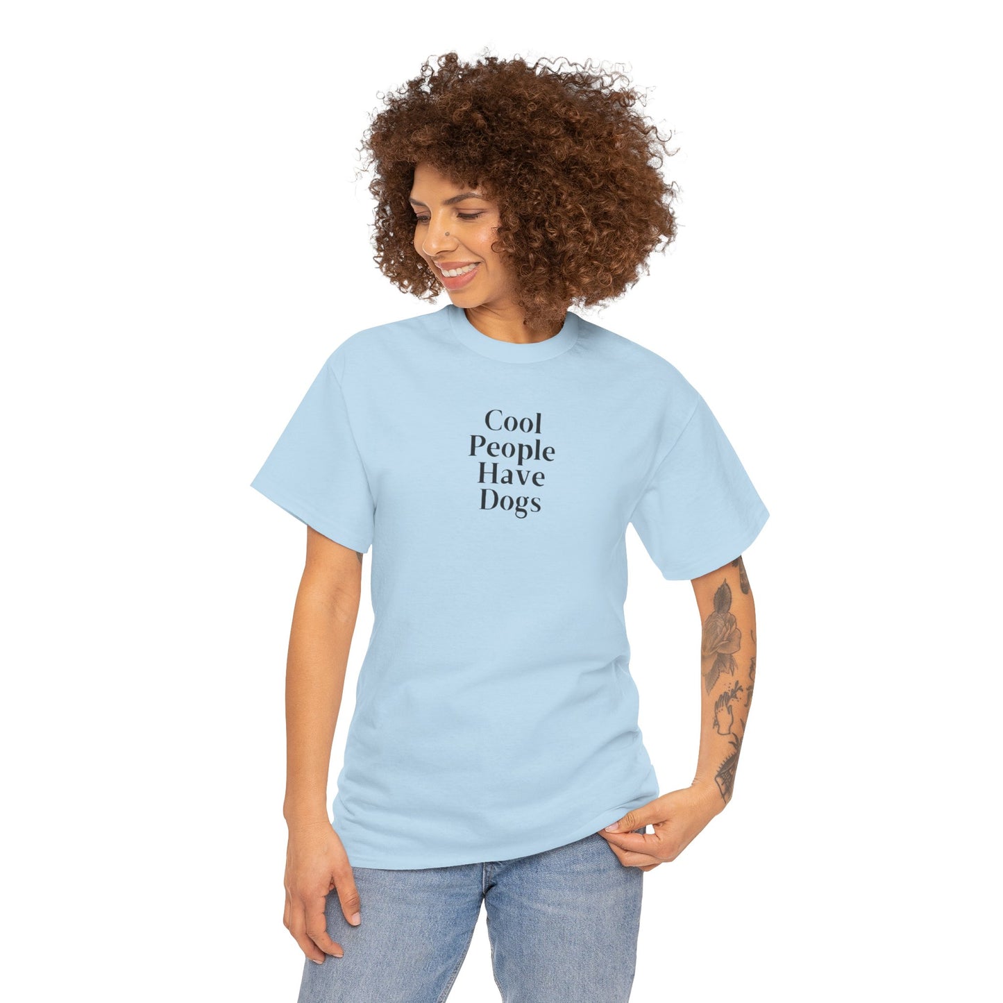 Cool People Have Dogs Unisex Tee