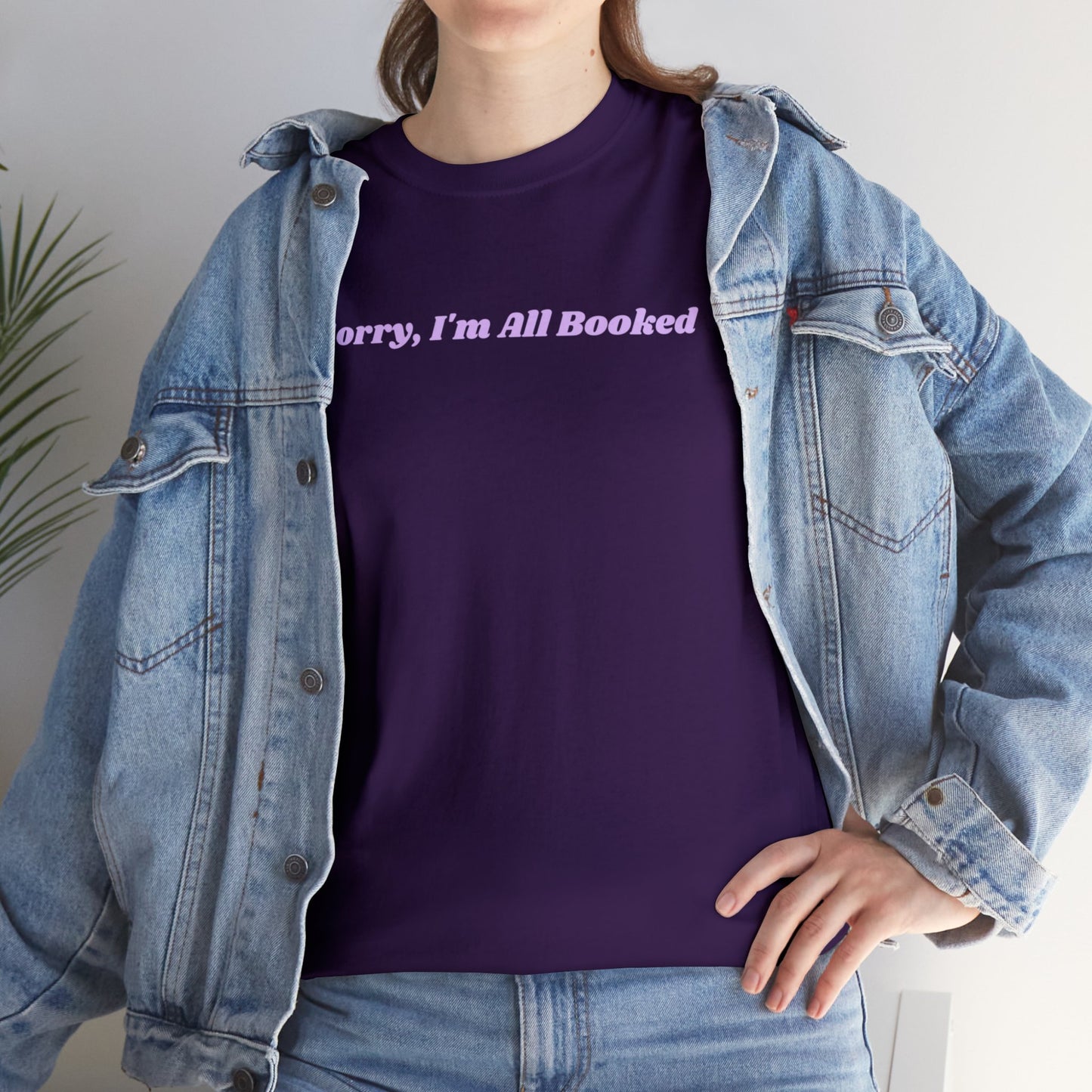 Sorry, I'm All Booked Unisex Tee