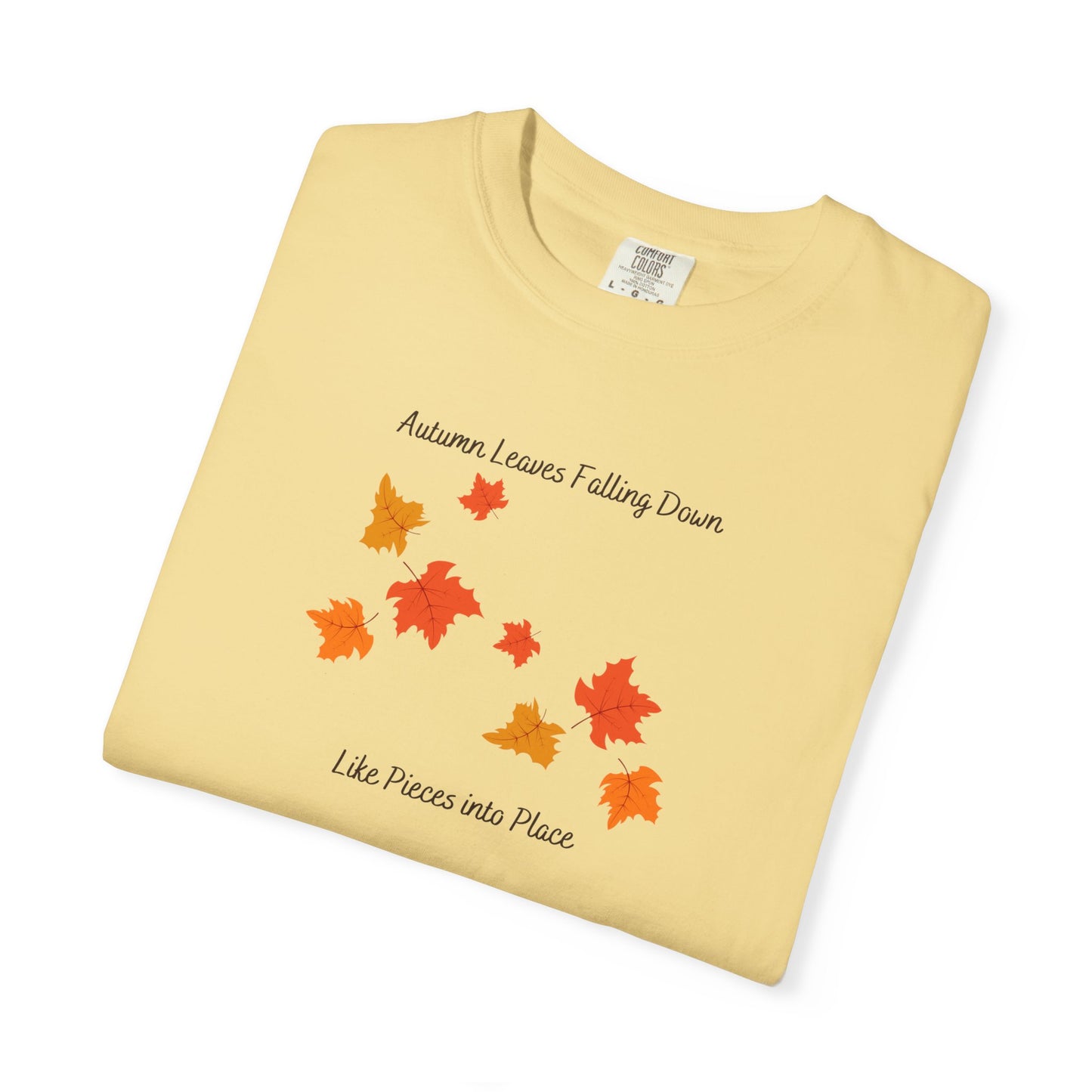 Autumn Leaves Falling Down Comfort Colors Tee
