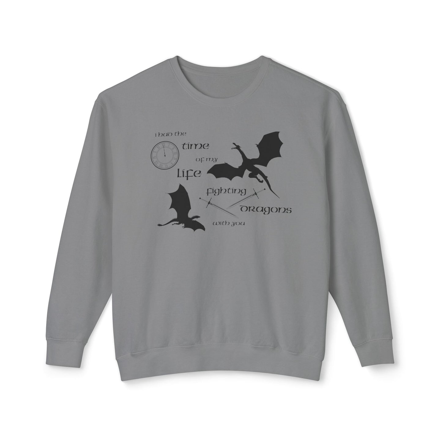 Fighting Dragons With You Comfort Colors Sweatshirt