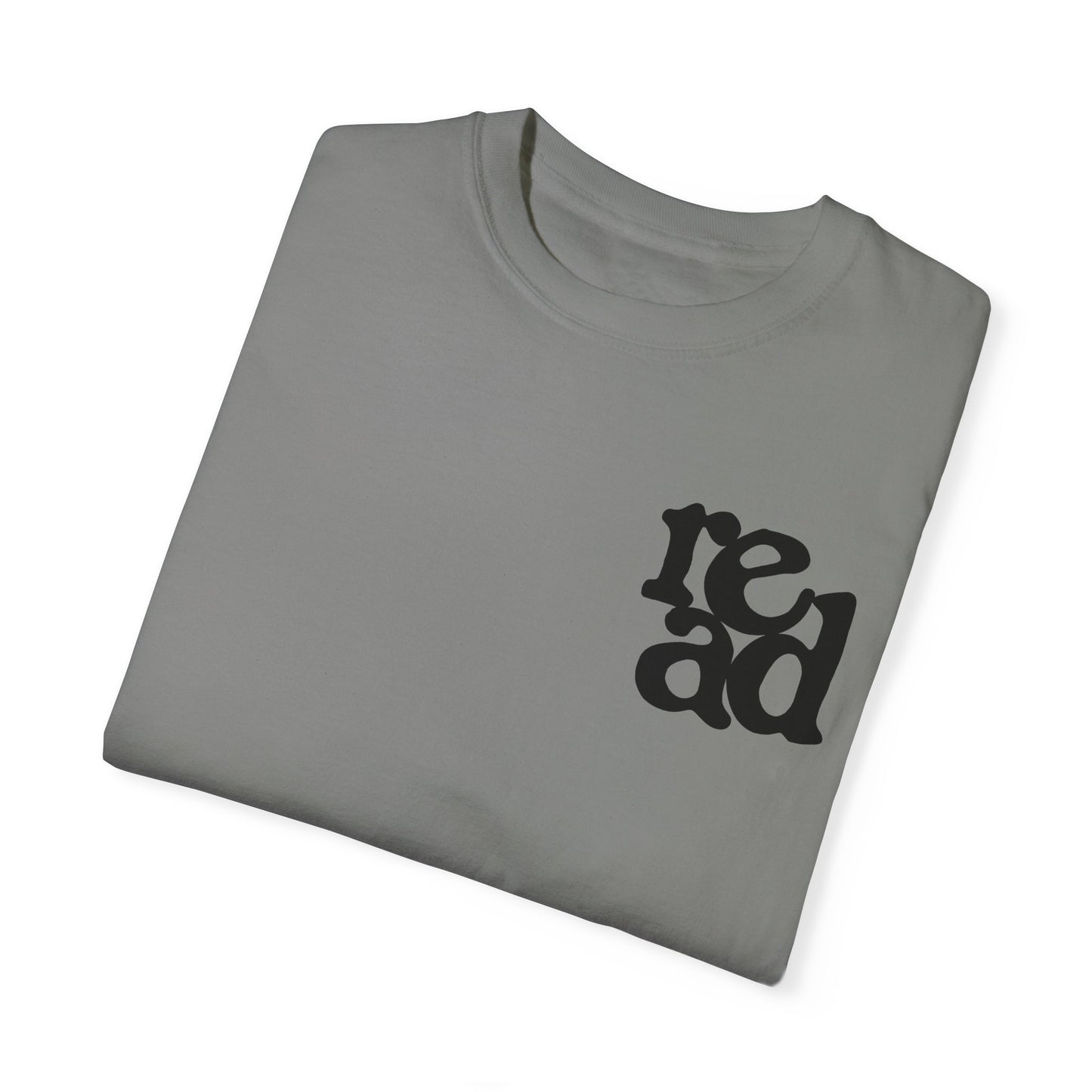 READ Comfort Colors Tee